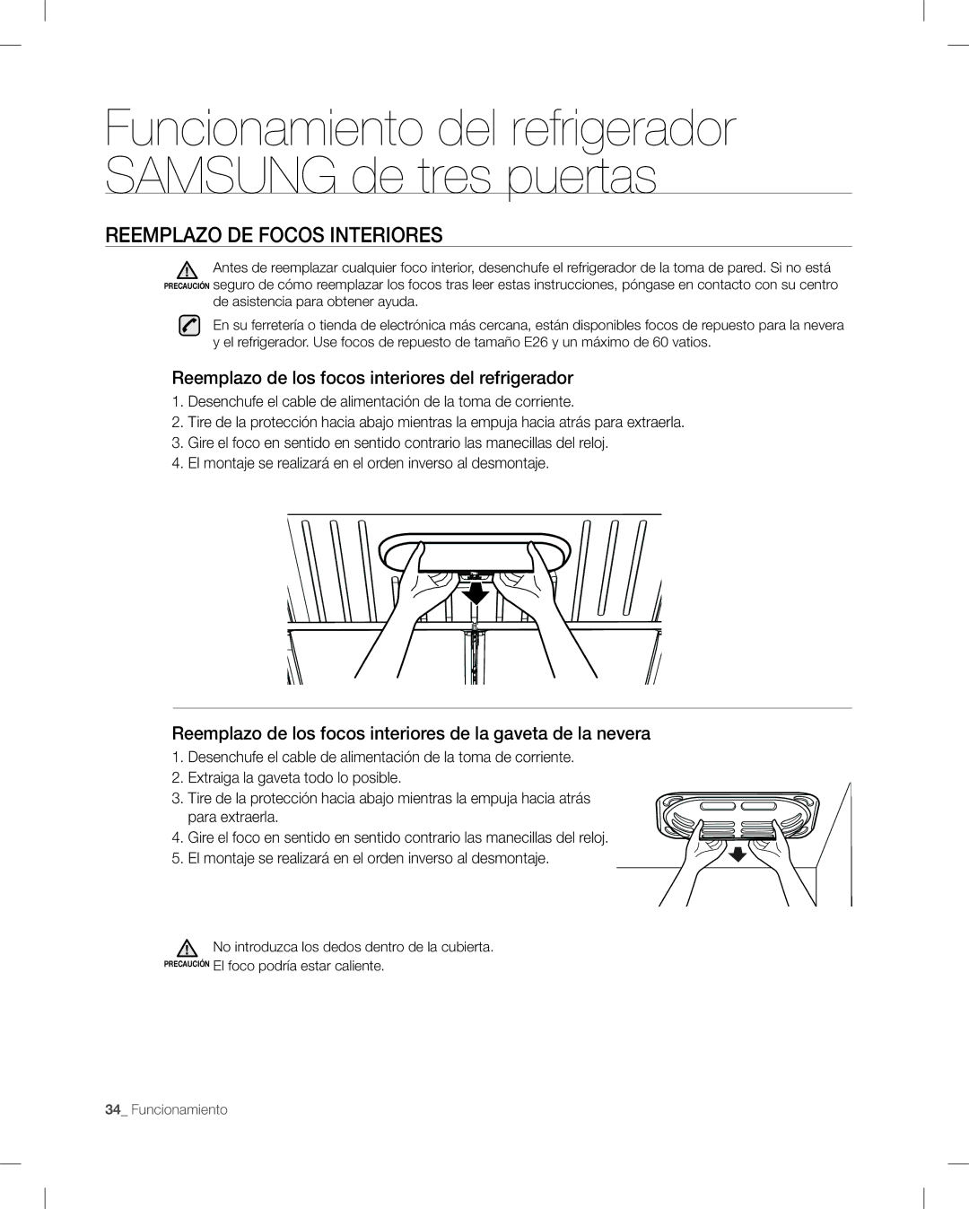 Samsung RF26V user manual Reemplazo DE Focos Interiores, Reemplazo de los focos interiores del refrigerador 