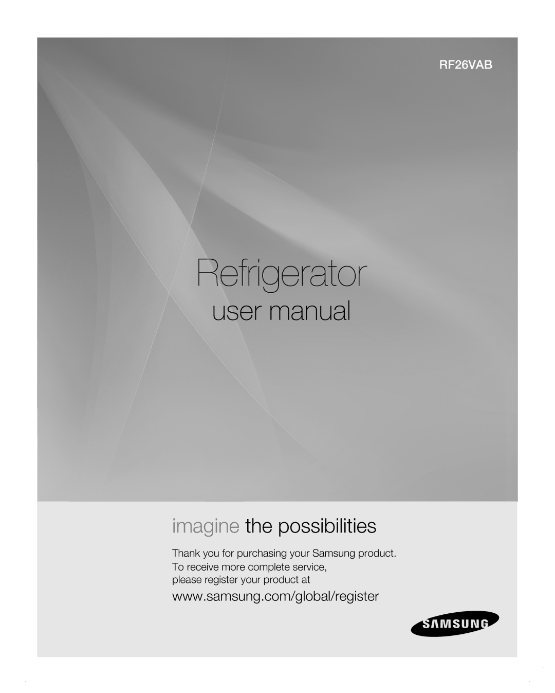 Samsung RF26VAB user manual Refrigerator 