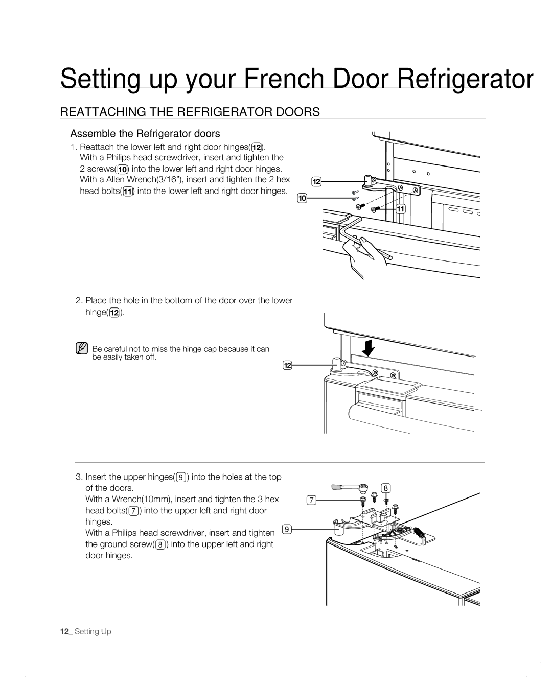 Samsung RF26VAB user manual ReattaChing the RefRigeRatoR dooRs, Assemble the Refrigerator doors 