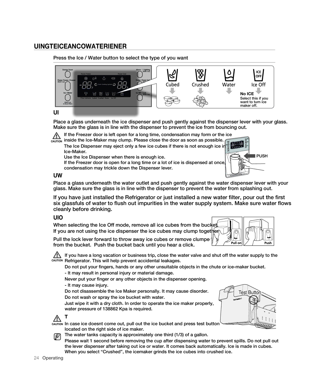 Samsung RF26VAB user manual Using the ICE and Cold Water Dispenser, Using the Ice Dispenser, Using the Water dispenser 