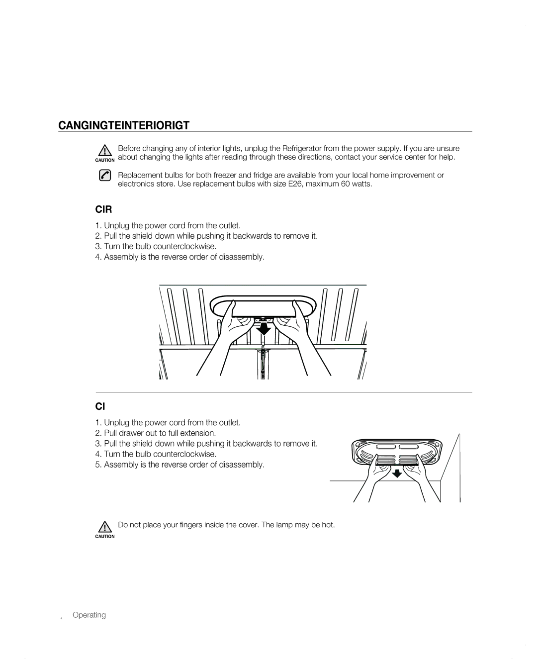 Samsung RF26VAB user manual Changing the Interior LIGHTs, Changing the Interior Lights in the Refrigerator 