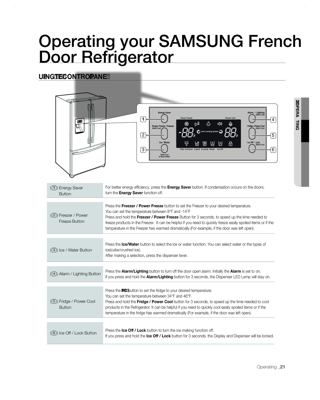 Samsung RF26VABBP user manual Operating your Samsung French Door Refrigerator, Using the control panel 