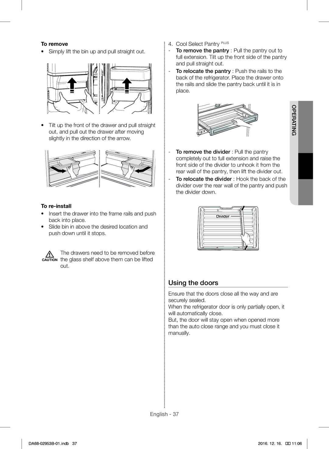 Samsung RF28HFEDBSR/ML manual Using the doors, To remove, To re-install 