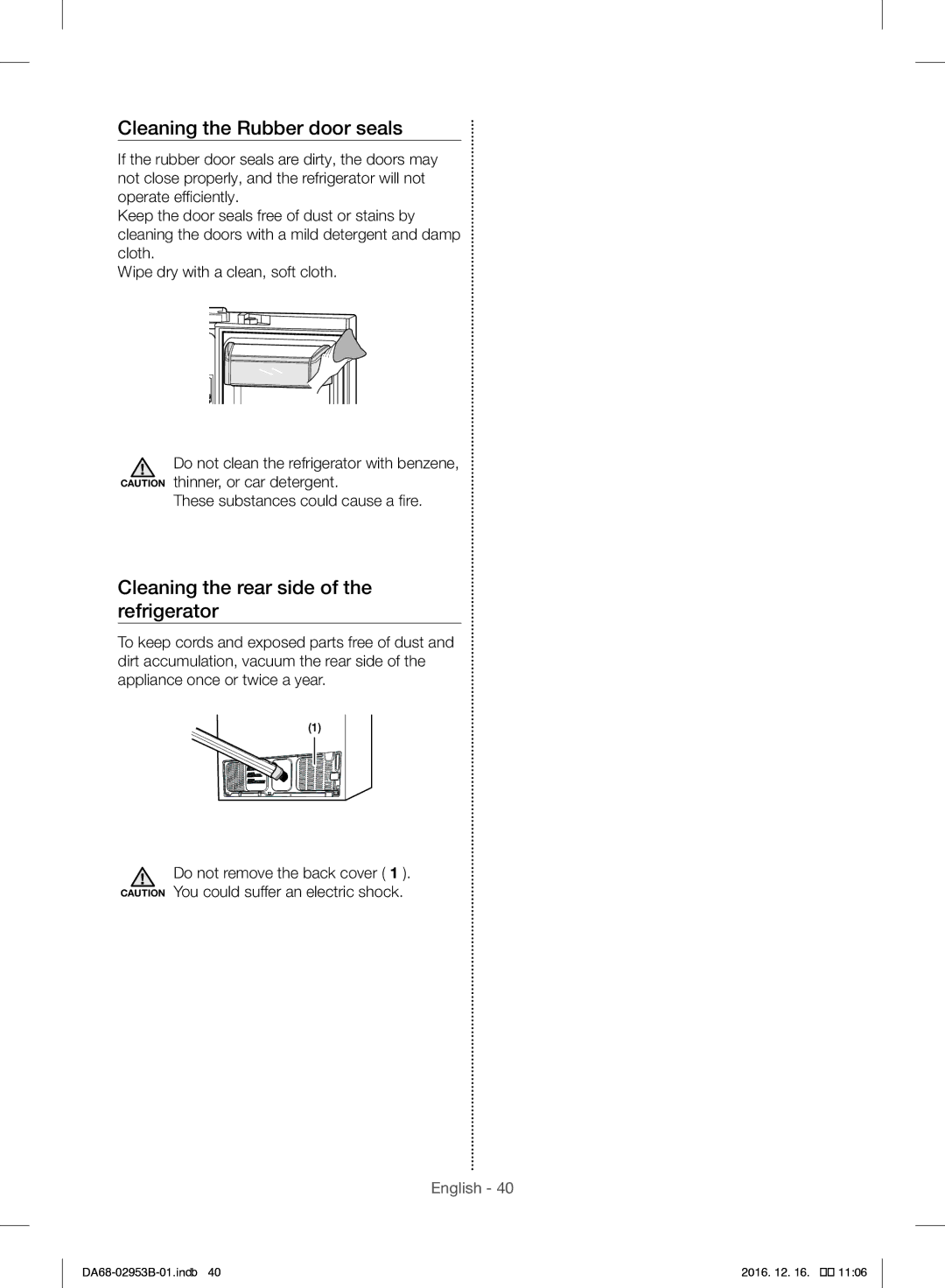 Samsung RF28HFEDBSR/ML manual Cleaning the Rubber door seals, Cleaning the rear side of the refrigerator 