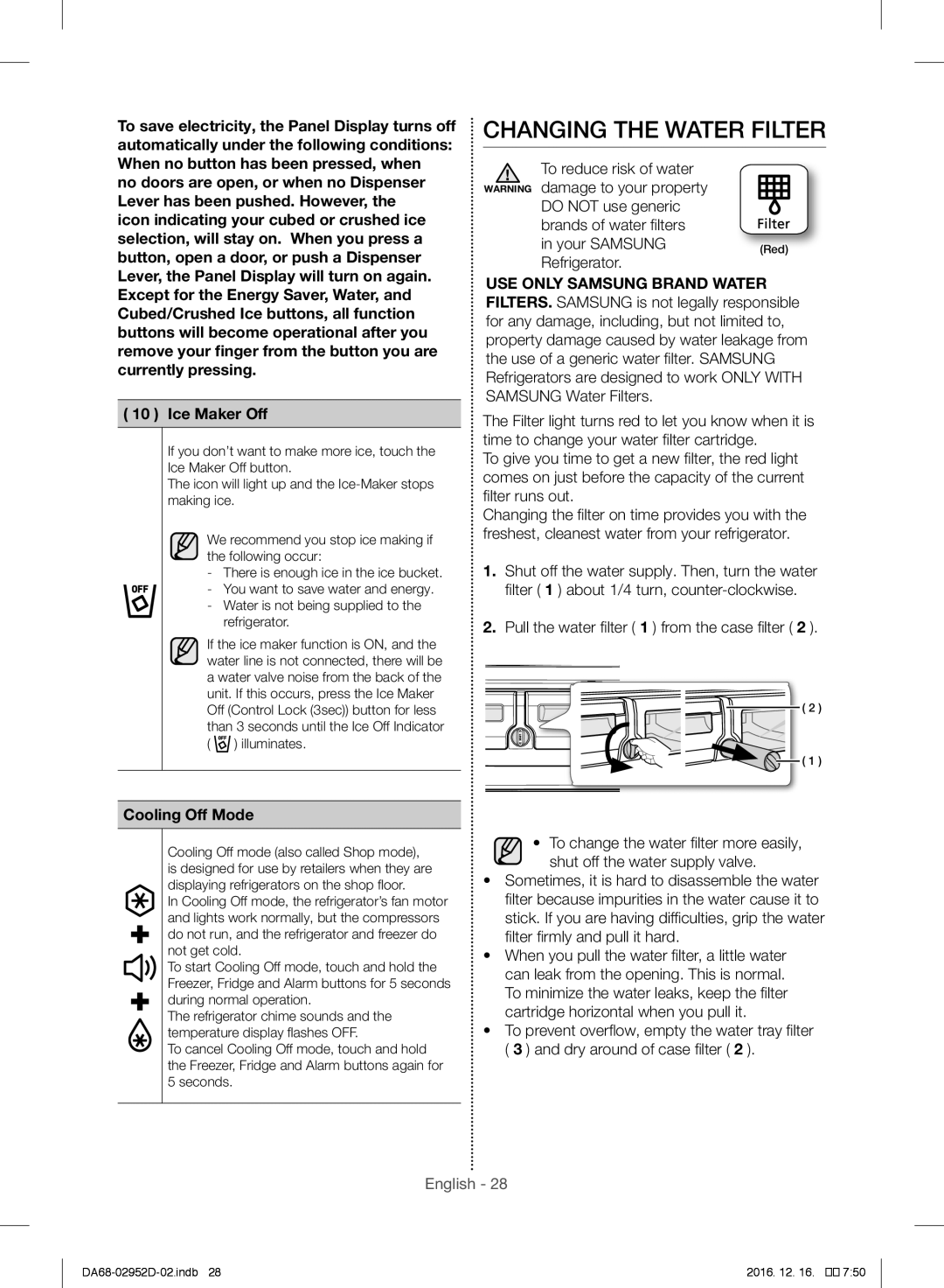 Samsung RF28HMEDBSR/ML manual Changing the Water Filter, Ice Maker Off, Cooling Off Mode, Refrigerator 