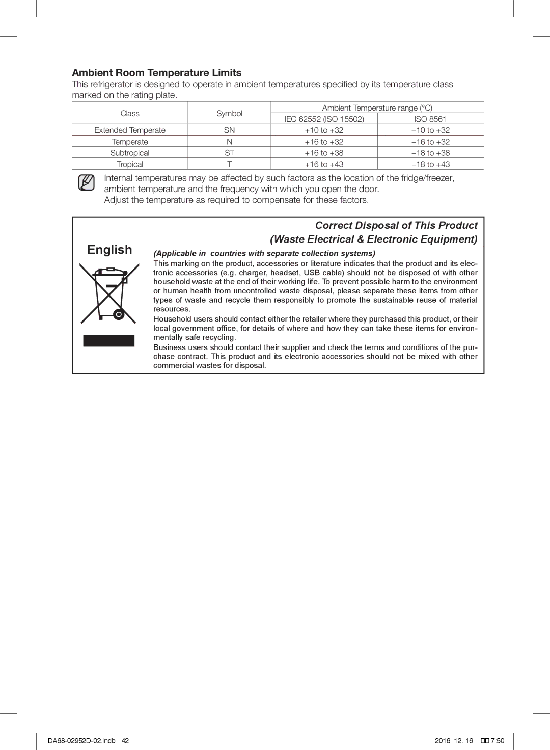 Samsung RF28HMEDBSR/ML Class Symbol Ambient Temperature range C, +10 to +32, +16 to +32, +16 to +38 +18 to +38, Resources 