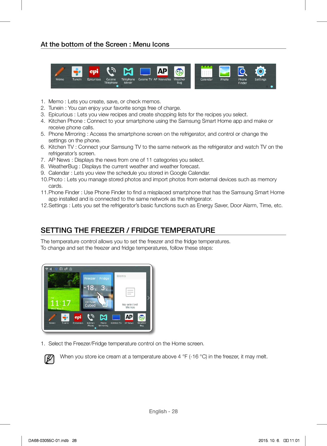 Samsung RF28HMELBSR/ML manual Setting the Freezer / Fridge Temperature, At the bottom of the Screen Menu Icons 