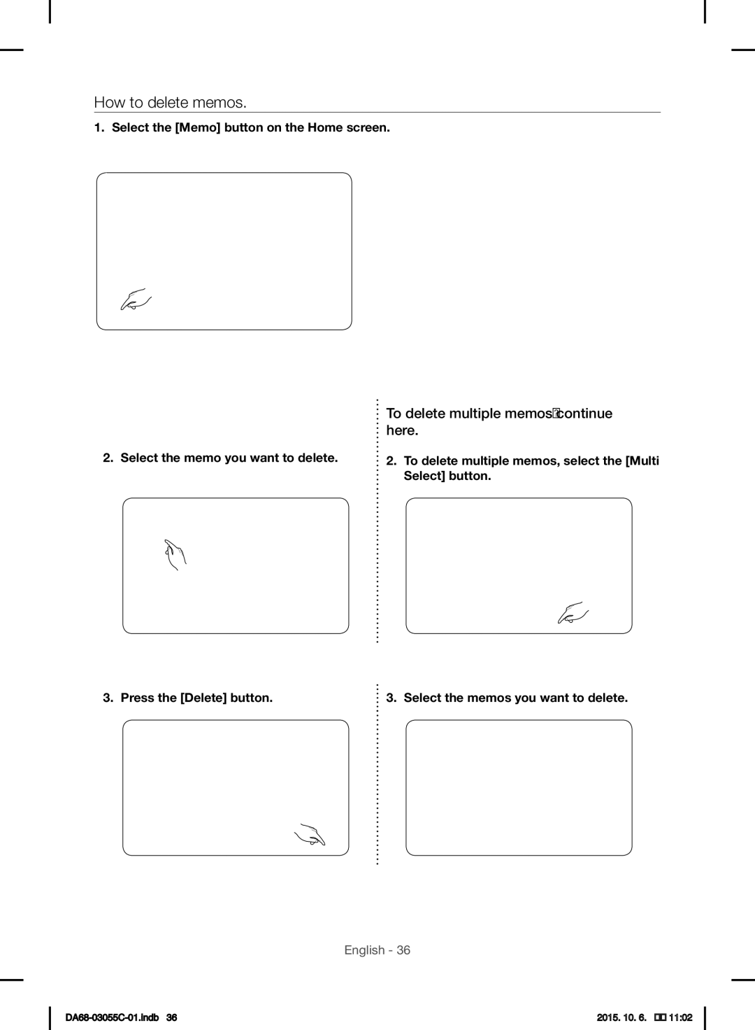 Samsung RF28HMELBSR/ML manual How to delete memos, To delete multiple memos, continue here 