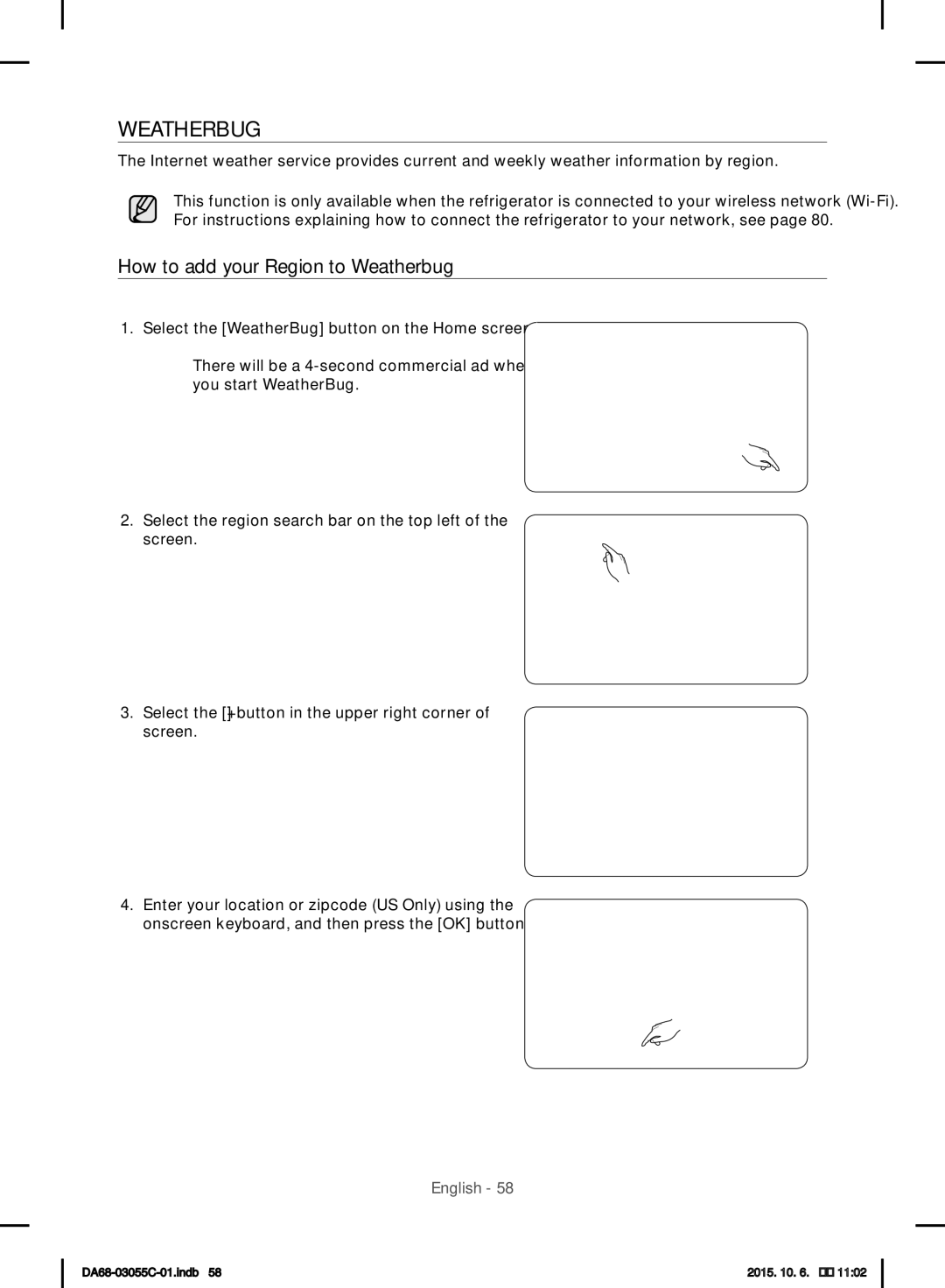 Samsung RF28HMELBSR/ML manual How to add your Region to Weatherbug 