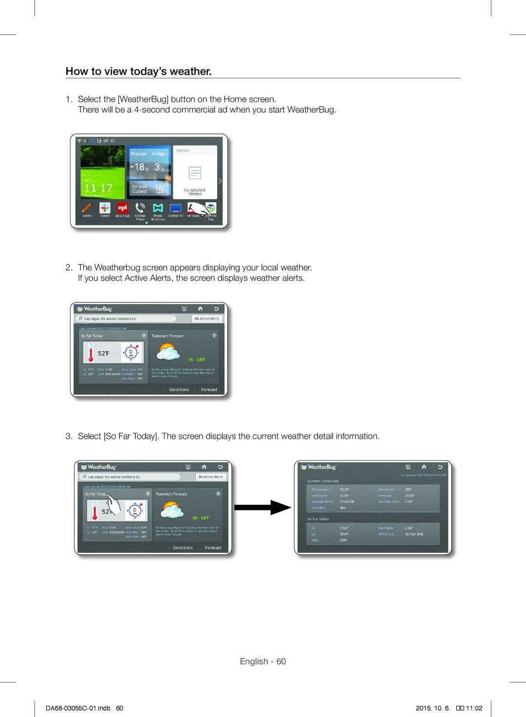 Samsung RF28HMELBSR/ML manual How to view today’s weather 