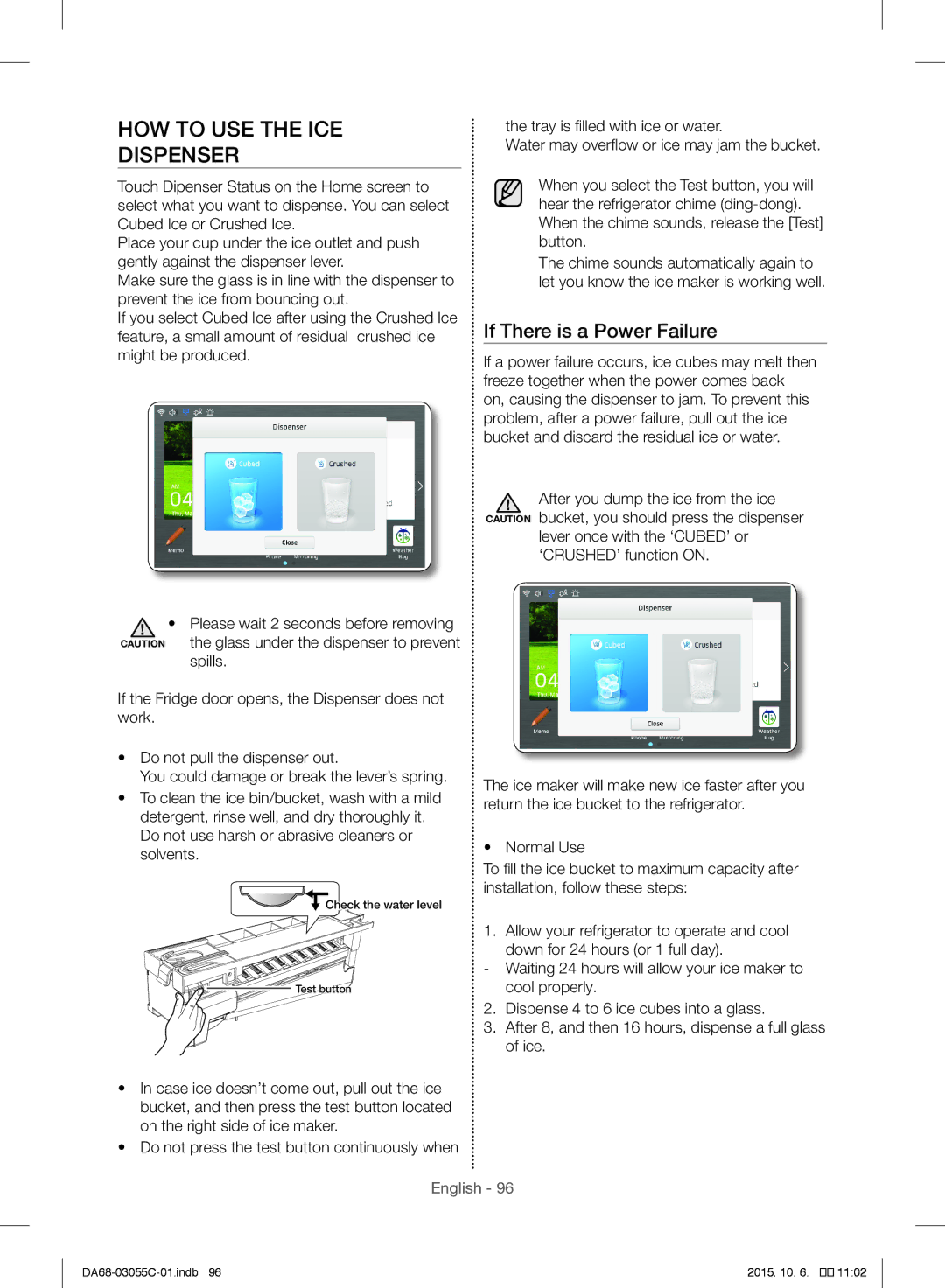 Samsung RF28HMELBSR/ML manual HOW to USE the ICE Dispenser, If There is a Power Failure, Water 