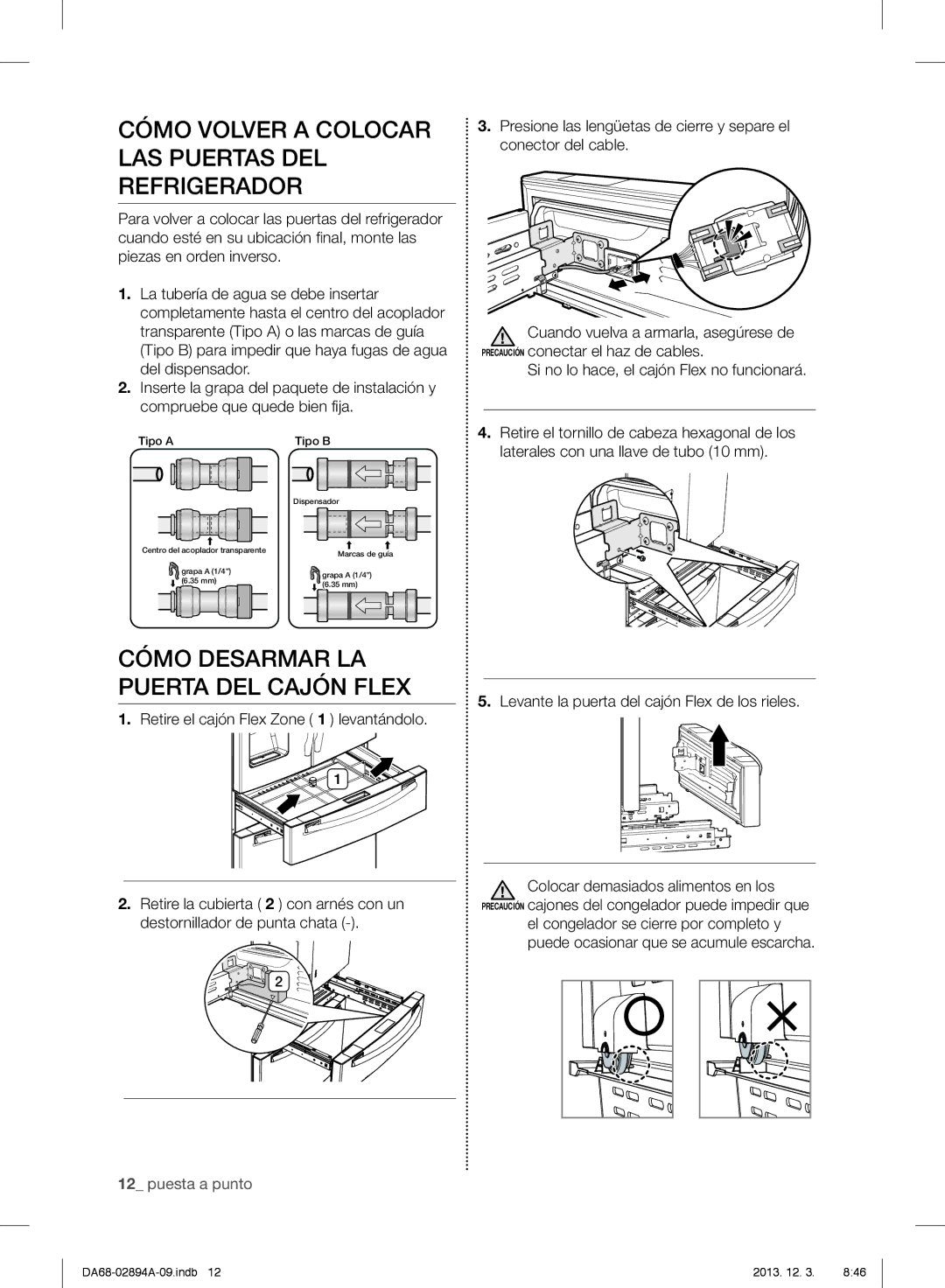 Samsung RF31FMESBSR user manual Cómo Volver a Colocar LAS Puertas DEL Refrigerador, Cómo Desarmar LA Puerta DEL Cajón Flex 