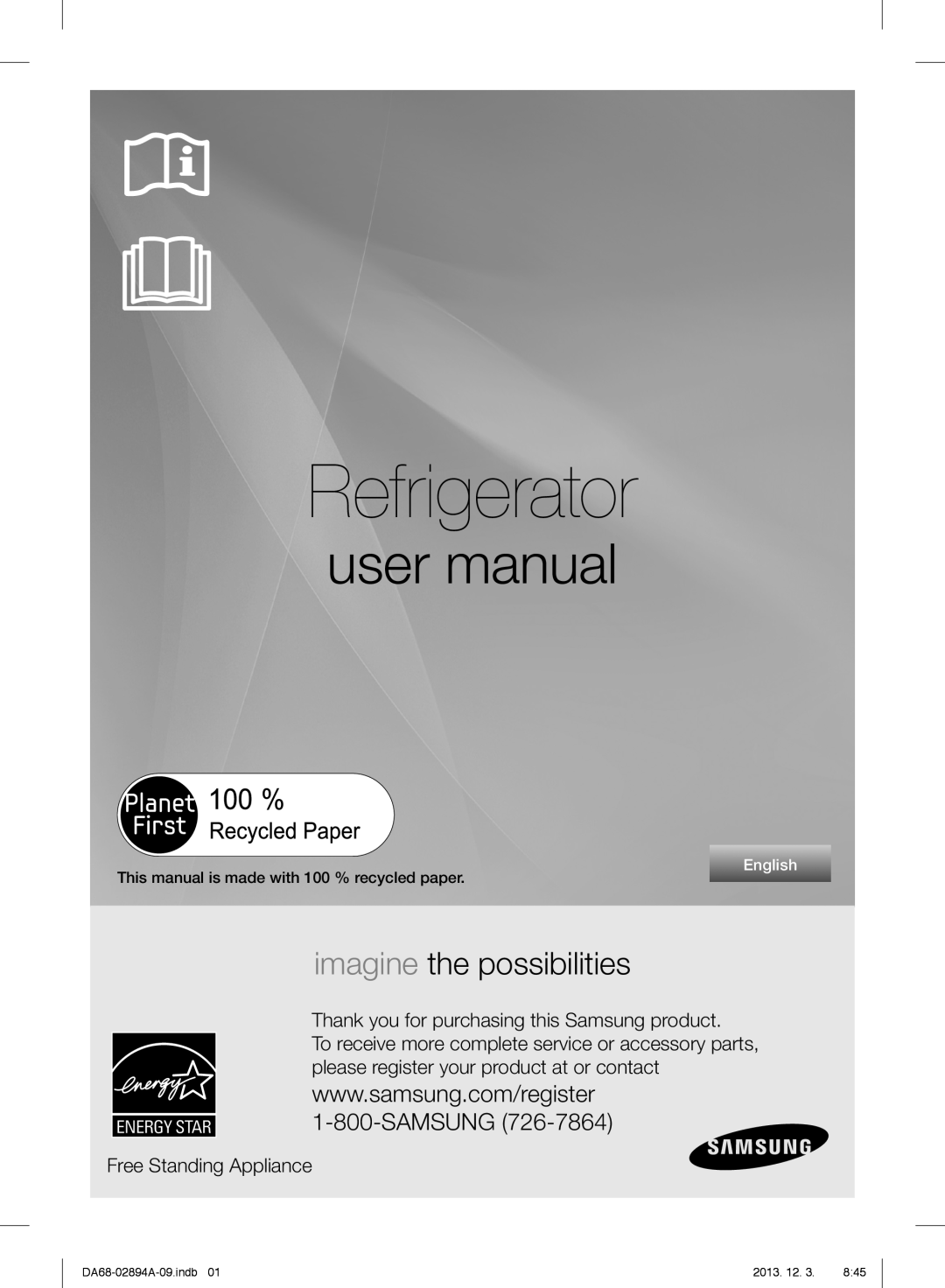 Samsung RF31FMESBSR user manual Refrigerator, imagine the possibilities, Samsung, Free Standing Appliance, English 