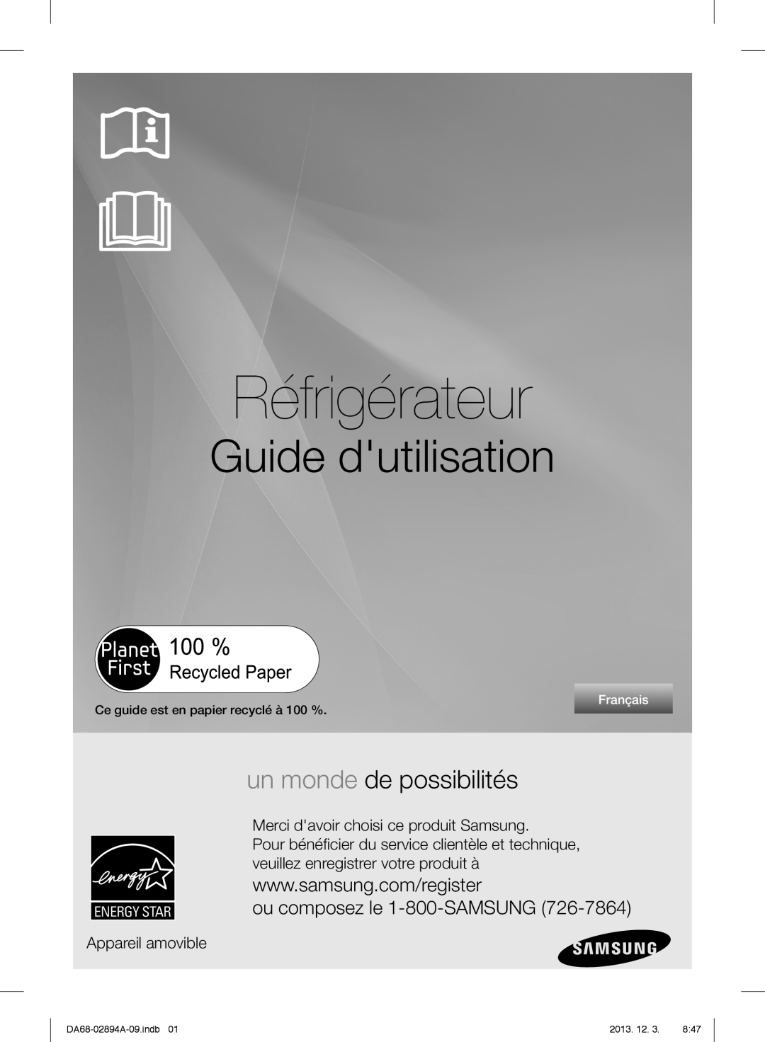 Samsung RF31FMEDBSR Réfrigérateur, Guide dutilisation, un monde de possibilités, ou composez le 1-800-SAMSUNG, Français 