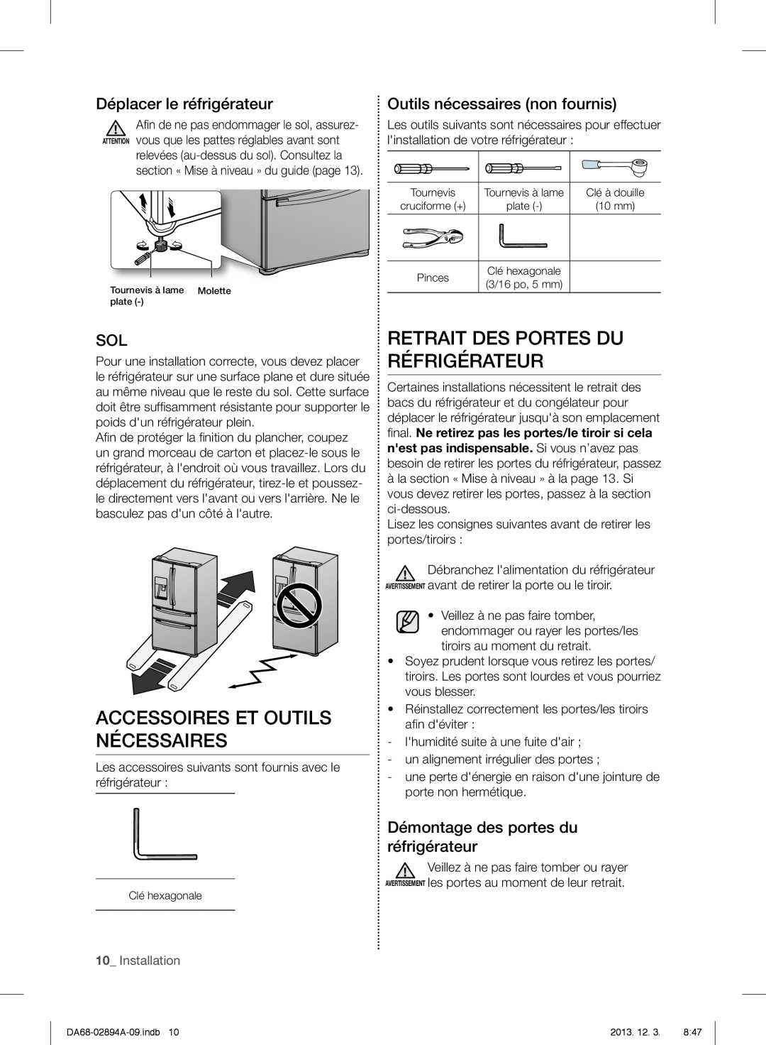 Samsung RF31FMEDBSR Accessoires Et Outils Nécessaires, Retrait Des Portes Du Réfrigérateur, Déplacer le réfrigérateur 