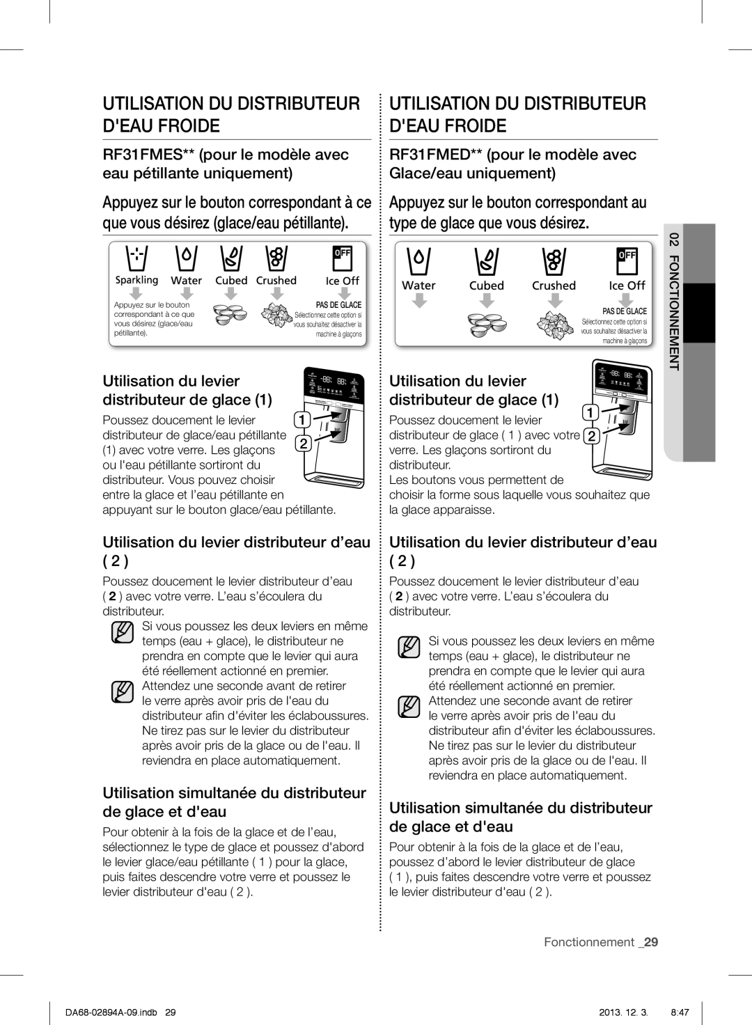 Samsung RF31FMESBSR Utilisation Du Distributeur Deau Froide, Utilisation du levier distributeur de glace, Fonctionnement 