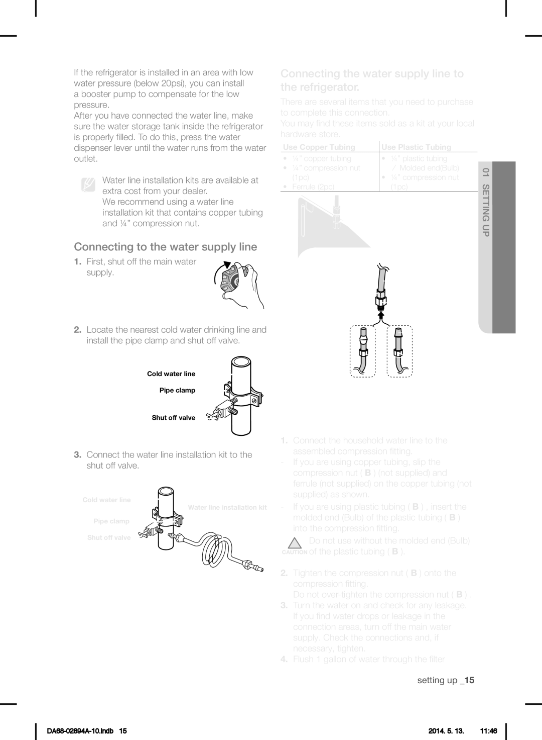 Samsung RF31FMESBSR user manual Connecting to the water supply line, Connecting the water supply line to the refrigerator 