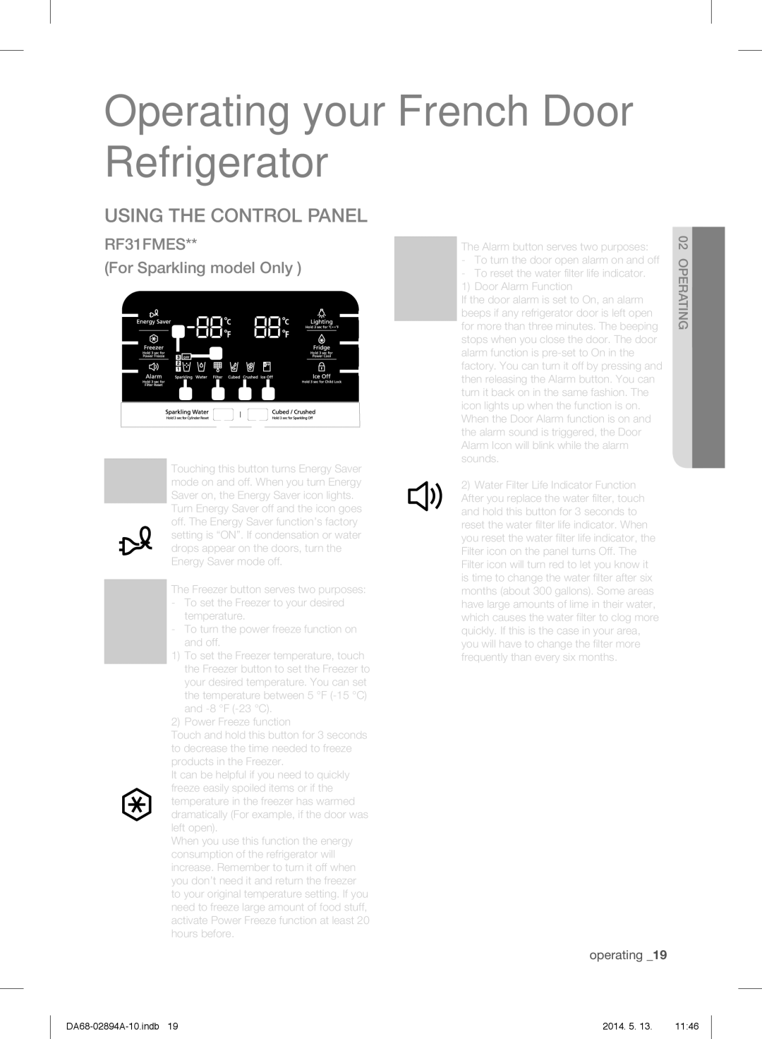 Samsung RF31FMESBSR user manual Operating your French Door Refrigerator, Using the Control Panel, For Sparkling model Only 