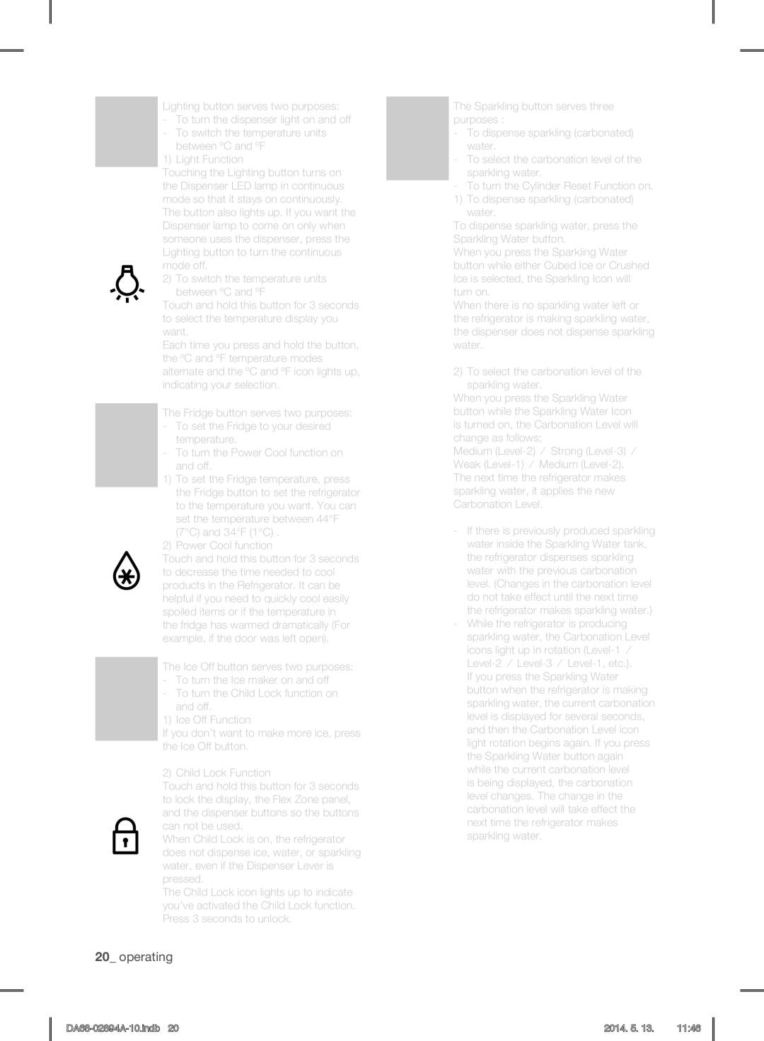 Samsung RF31FMESBSR user manual Sec for ºC, Ice Off, Sparkling Water 