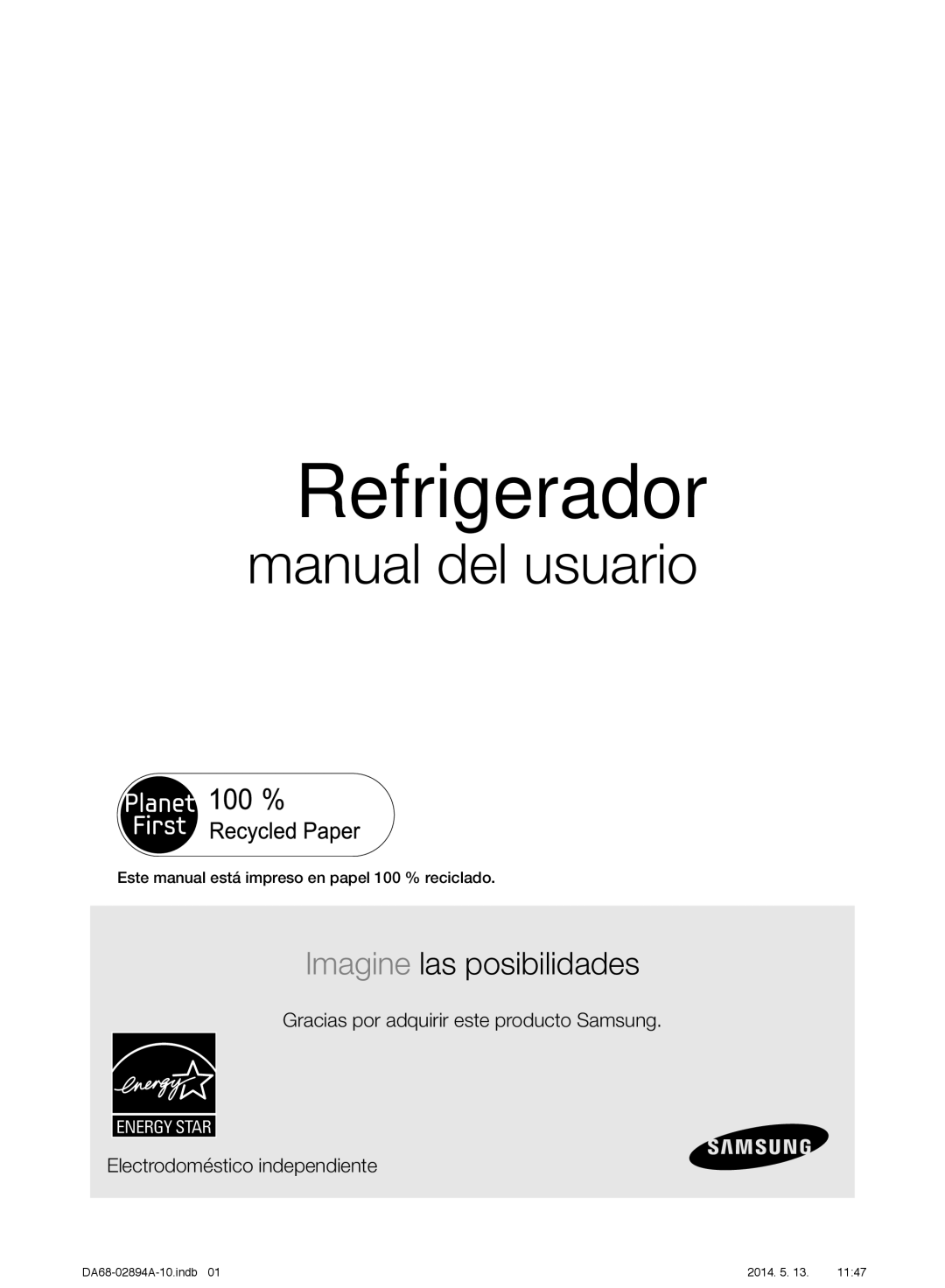 Samsung RF31FMESBSR user manual Refrigerador, Este manual está impreso en papel 100 % reciclado 