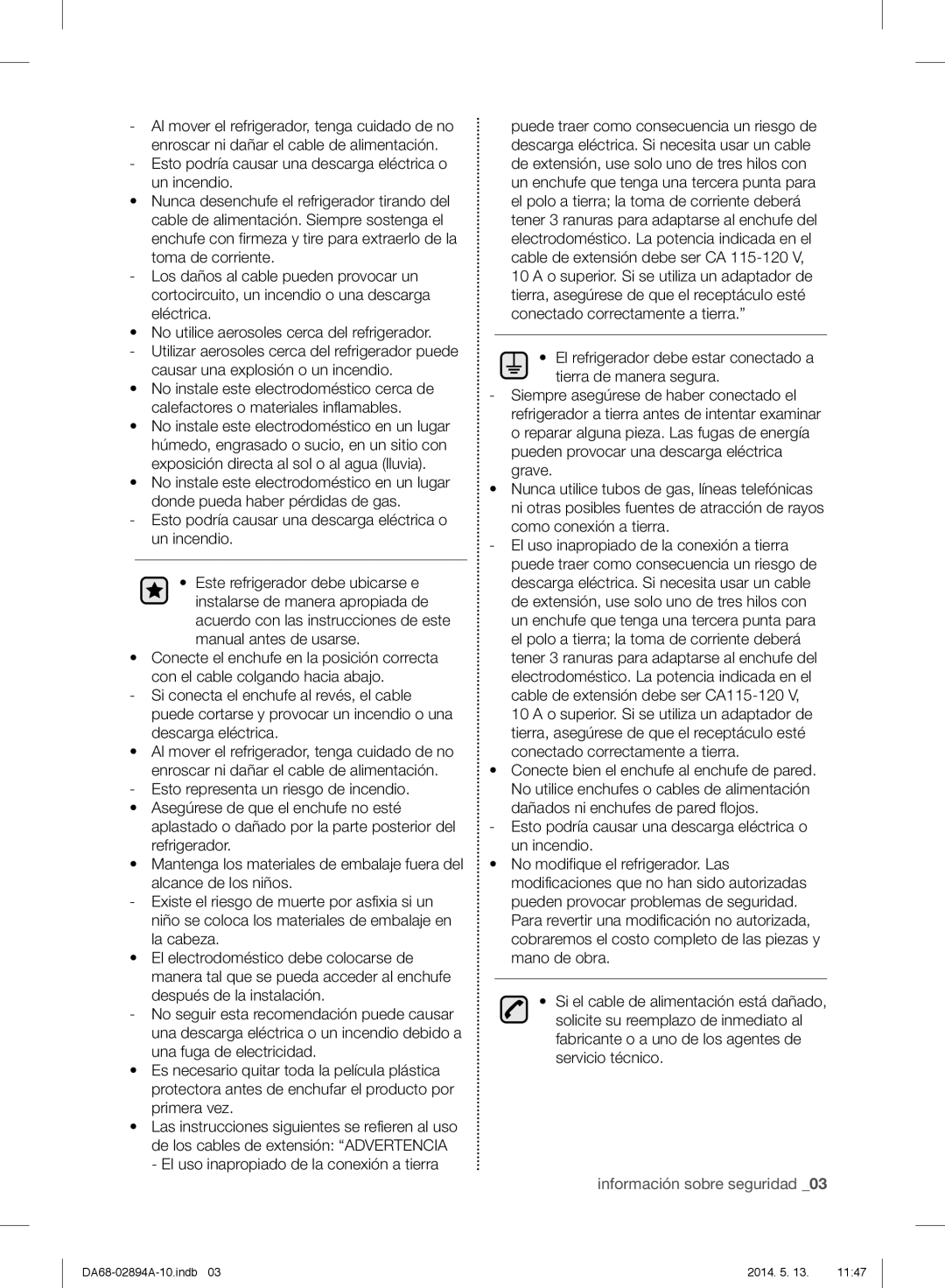 Samsung RF31FMESBSR user manual Esto podría causar una descarga eléctrica o un incendio, Como conexión a tierra 