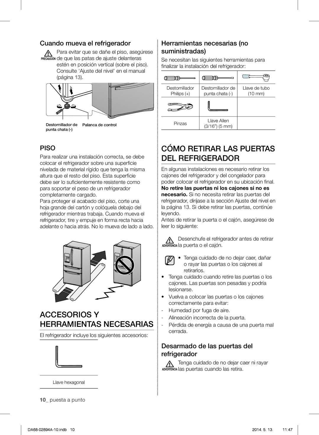 Samsung RF31FMESBSR user manual Cómo Retirar LAS Puertas DEL Refrigerador, Cuando mueva el refrigerador 