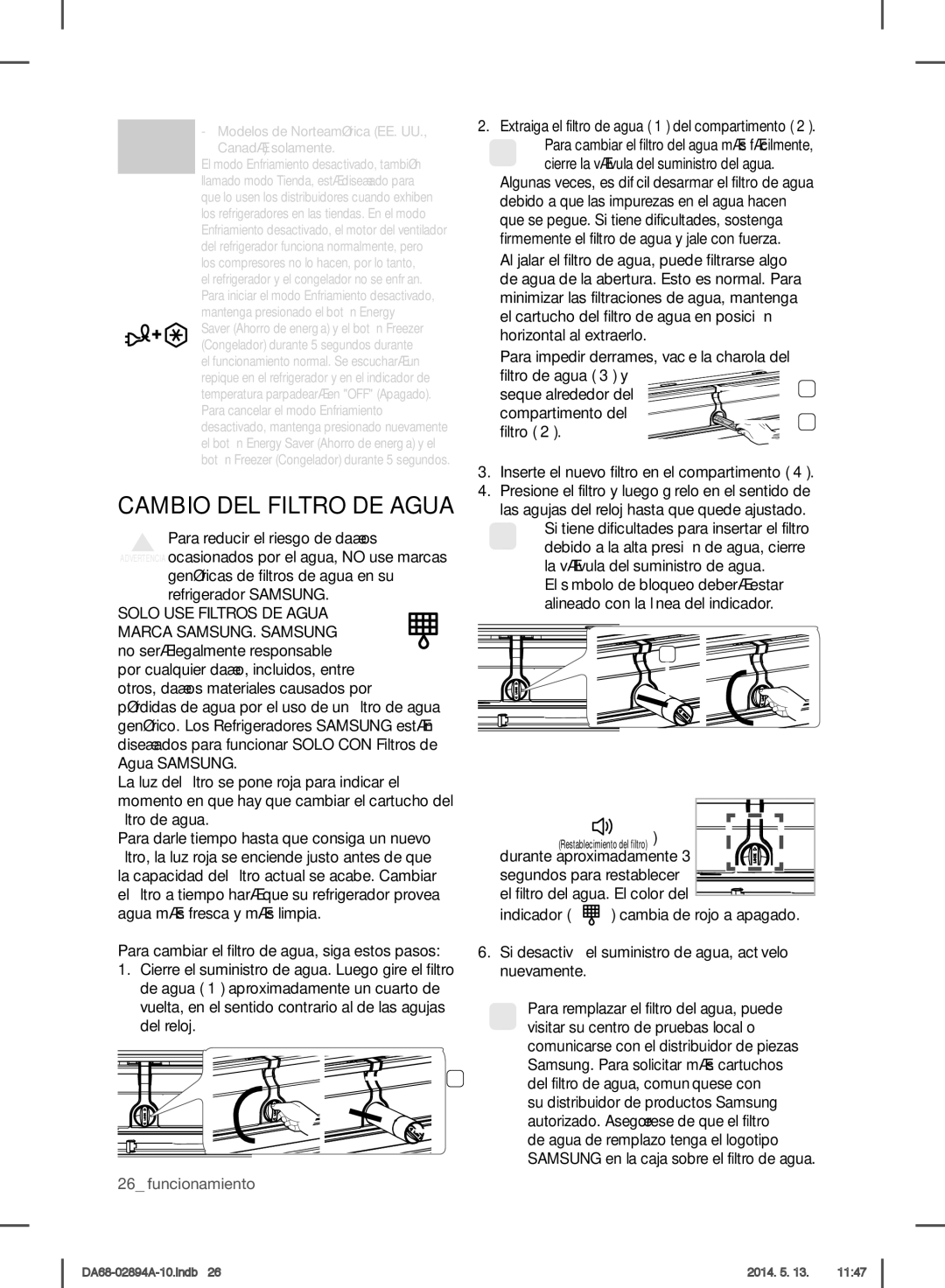 Samsung RF31FMESBSR user manual Cambio DEL Filtro DE Agua, Para reducir el riesgo de daños, Refrigerador Samsung 