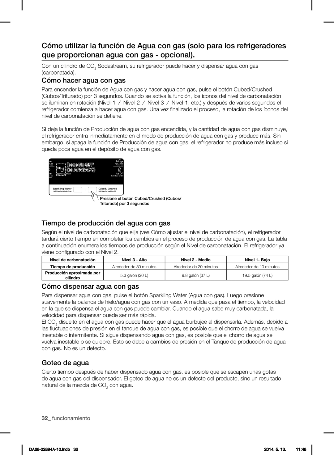 Samsung RF31FMESBSR user manual Cómo hacer agua con gas, Tiempo de producción del agua con gas, Cómo dispensar agua con gas 