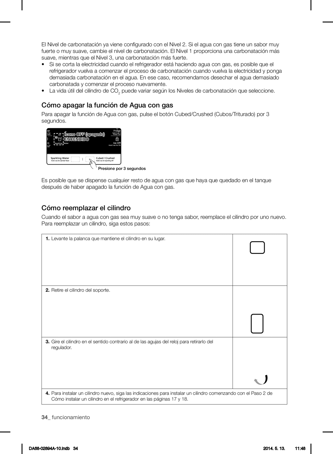 Samsung RF31FMESBSR user manual Cómo apagar la función de Agua con gas, Cómo reemplazar el cilindro 