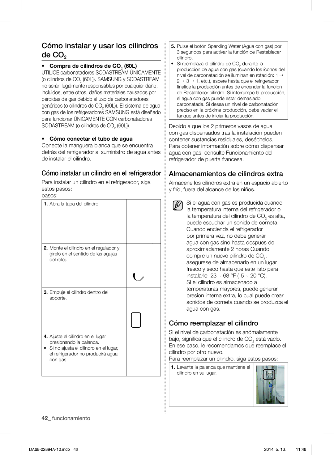 Samsung RF31FMESBSR user manual Cómo instalar y usar los cilindros de CO2, Cómo instalar un cilindro en el refrigerador 