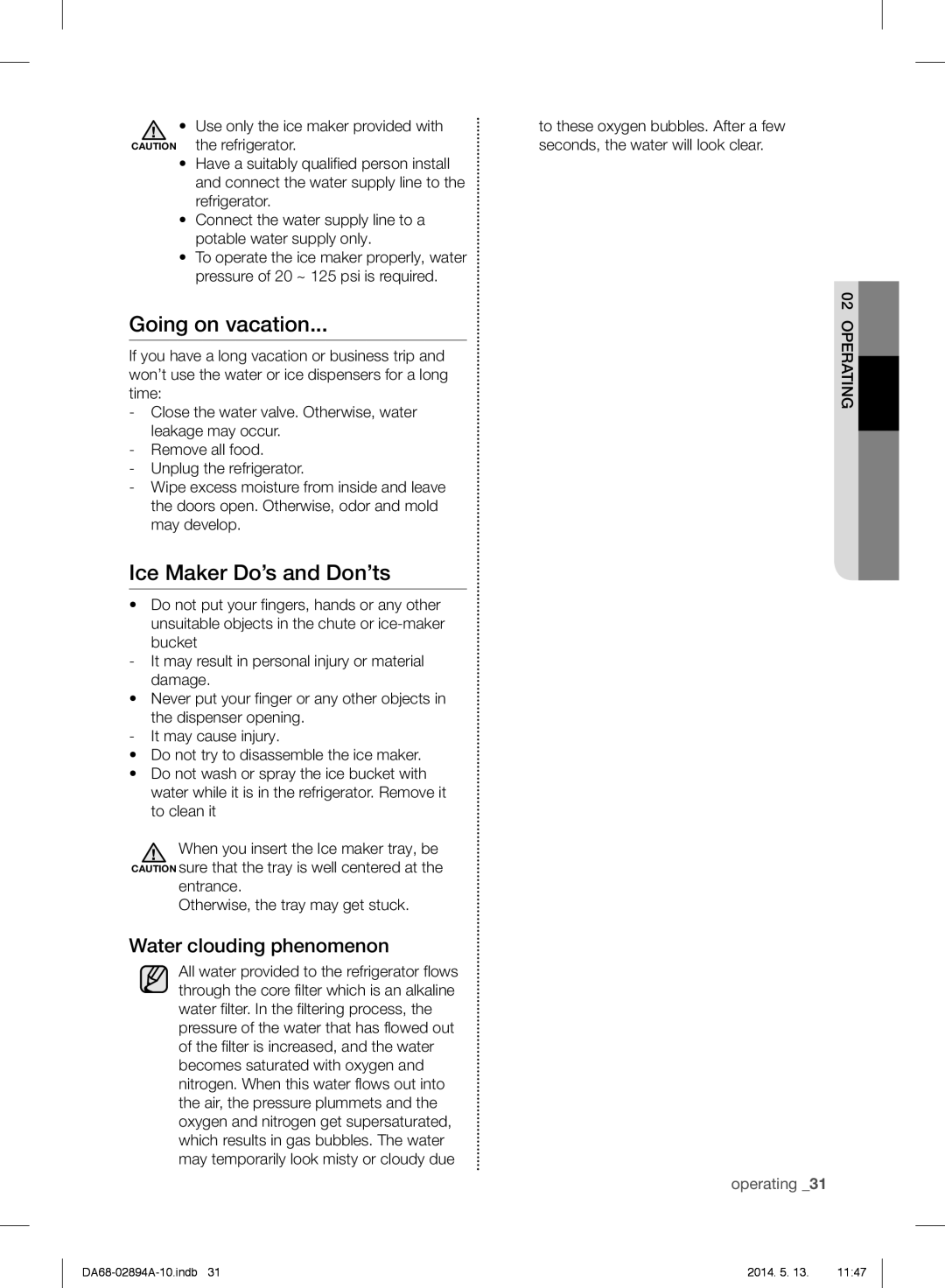 Samsung RF31FMESBSR user manual Going on vacation, Ice Maker Do’s and Don’ts, Water clouding phenomenon, operating _31 