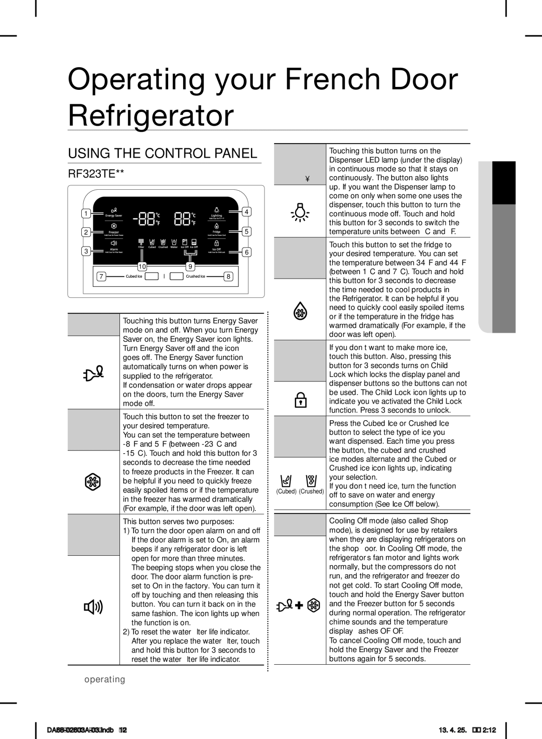 Samsung RF323TEDBWW, RF323TEDBSR, RF323TEDBBC user manual Operating your French Door Refrigerator, Using the Control Panel 