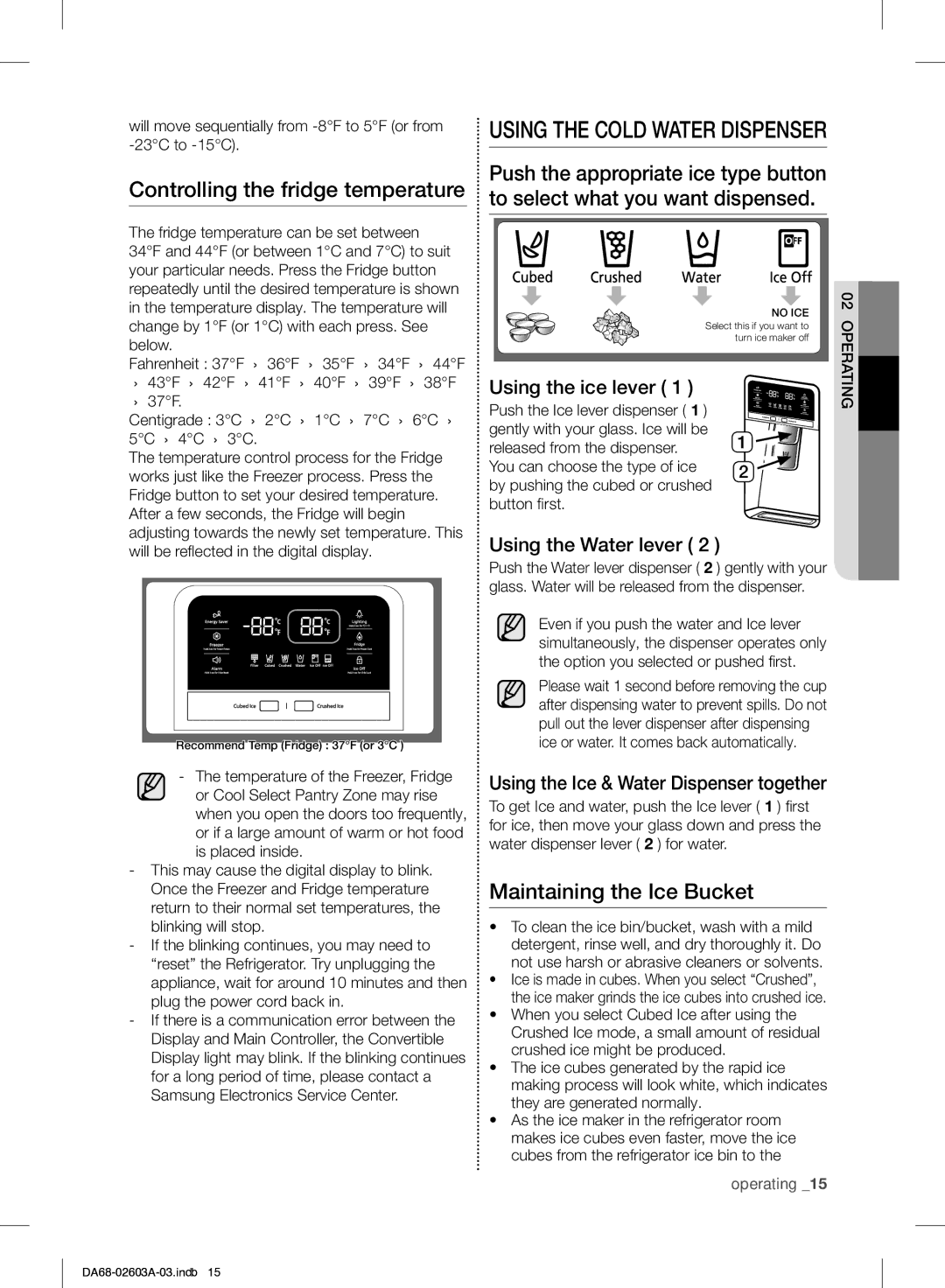 Samsung RF323TEDBWW Using the Cold Water Dispenser, Controlling the fridge temperature, Maintaining the Ice Bucket 