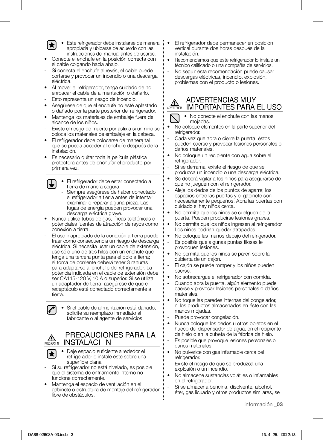 Samsung RF323TEDBSR Precauciones Para LA Precaución Instalación, Advertencias MUY Advertencia Importantes Para EL USO 