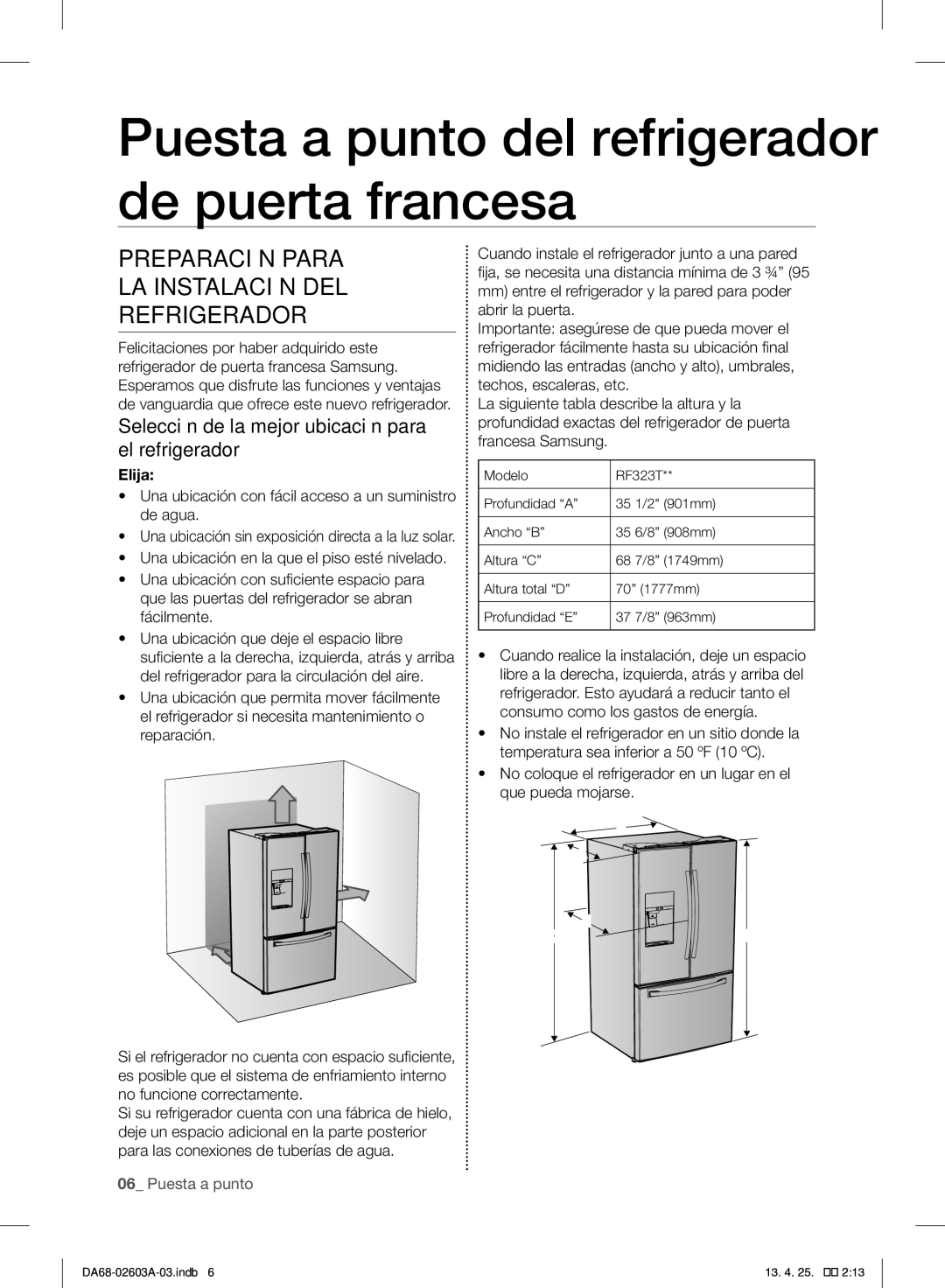 Samsung RF323TEDBSR Preparación Para LA Instalación DEL Refrigerador, Selección de la mejor ubicación para el refrigerador 