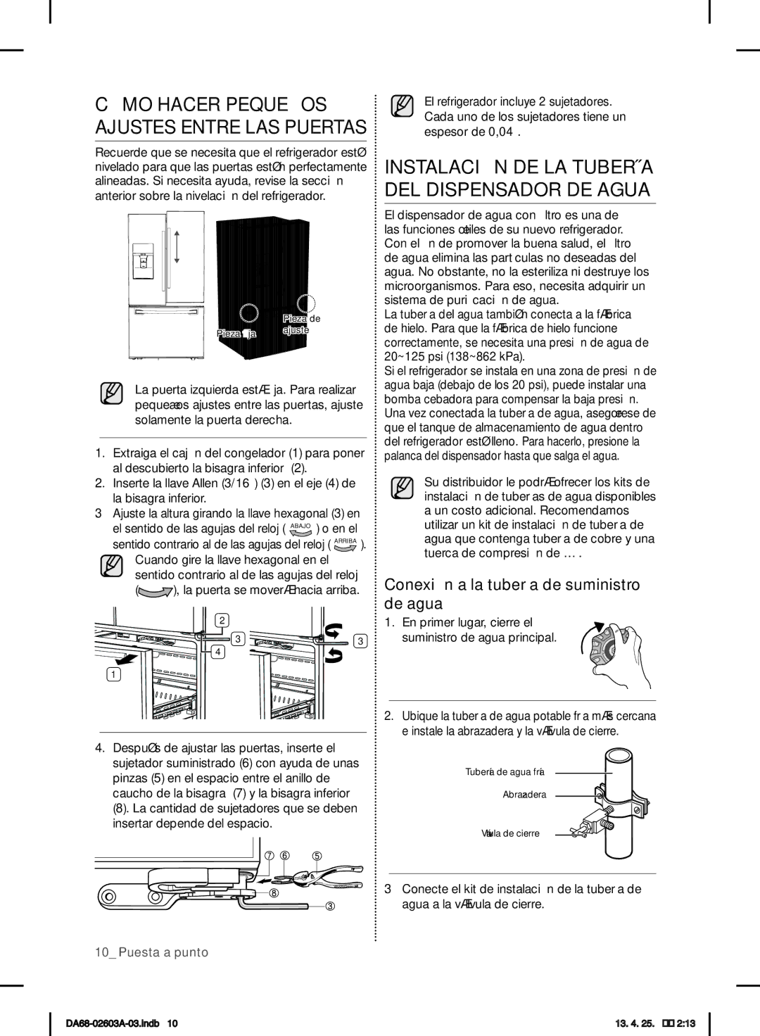 Samsung RF323TEDBBC Instalación DE LA Tubería DEL Dispensador DE Agua, Cómo Hacer Pequeños Ajustes Entre LAS Puertas 