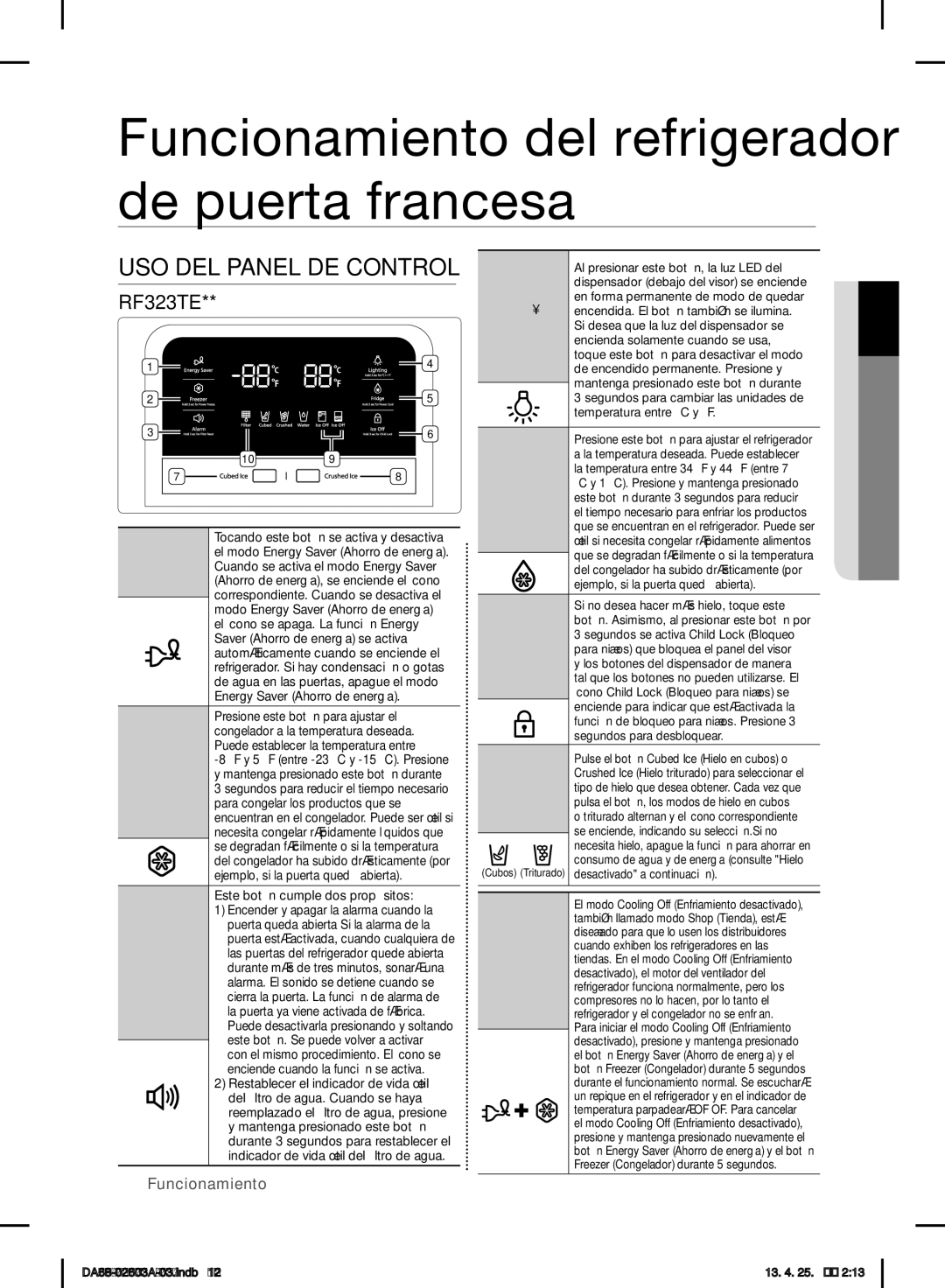 Samsung RF323TEDBSR, RF323TEDBWW, RF323TEDBBC user manual USO DEL Panel DE Control, Encienda solamente cuando se usa, Alarma 