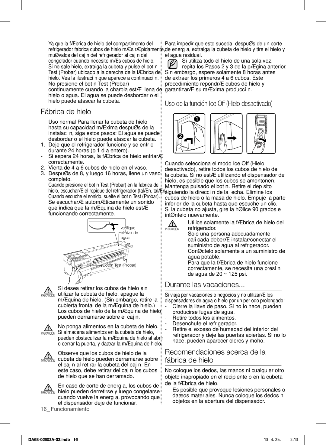 Samsung RF323TEDBBC, RF323TEDBWW Fábrica de hielo, Uso de la función Ice Off Hielo desactivado, Durante las vacaciones 