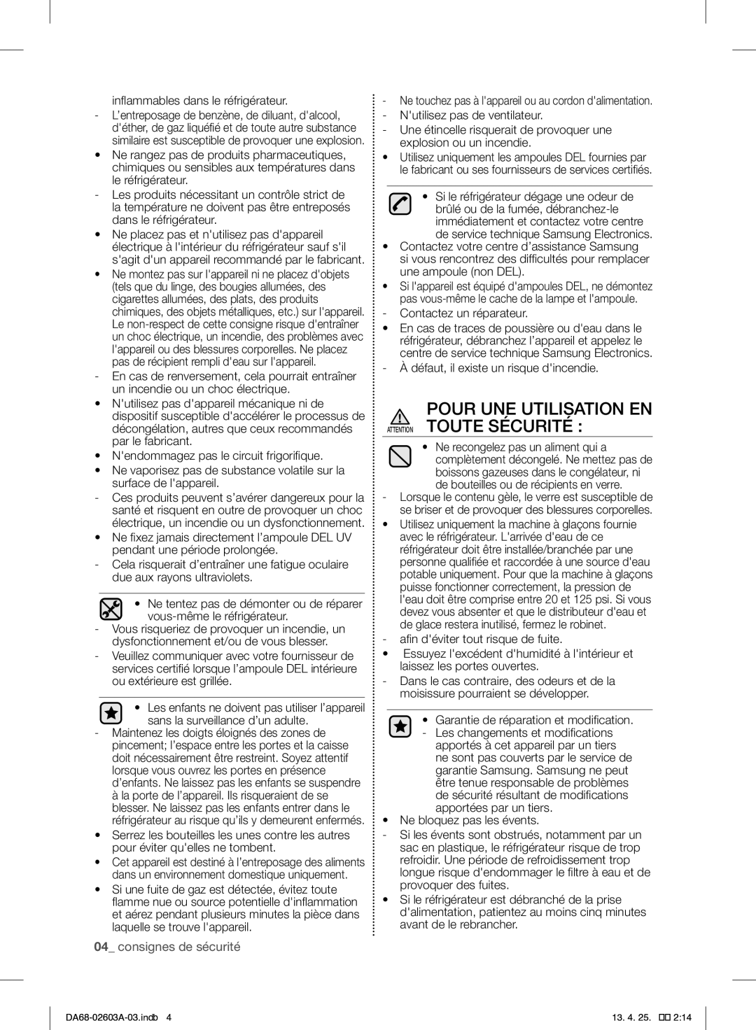 Samsung RF323TEDBWW, RF323TEDBSR Pour UNE Utilisation EN Attention Toute Sécurité, Inflammables dans le réfrigérateur 