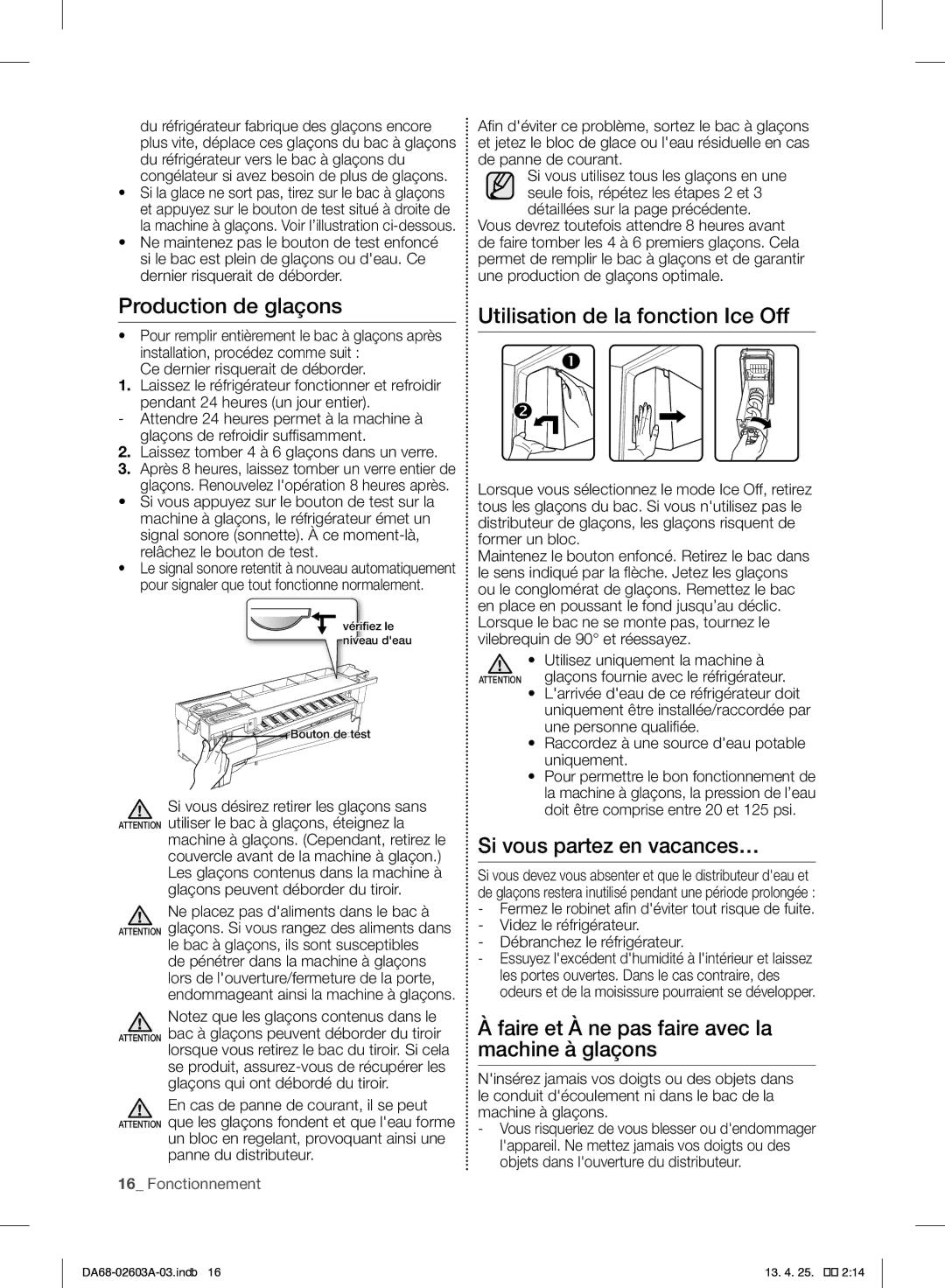 Samsung RF323TEDBWW, RF323TEDBSR Production de glaçons, Utilisation de la fonction Ice Off, Si vous partez en vacances… 