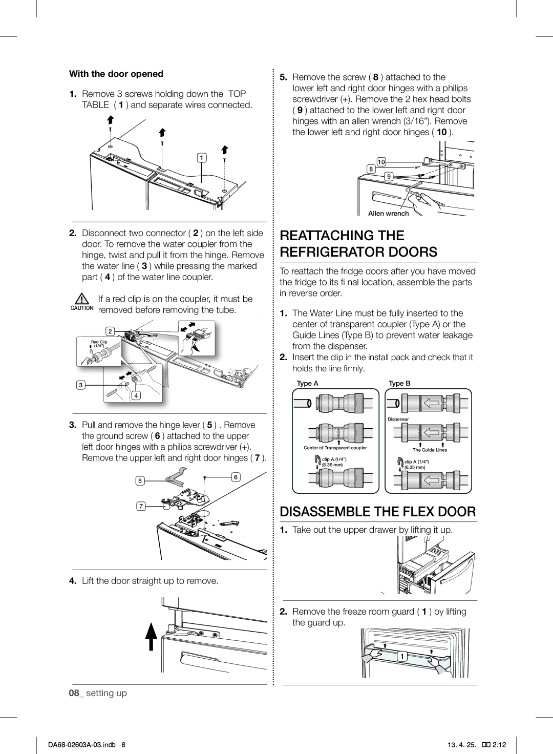 Samsung RF323TEDBBC, RF323TEDBWW Reattaching the Refrigerator Doors, Disassemble the Flex Door, With the door opened 