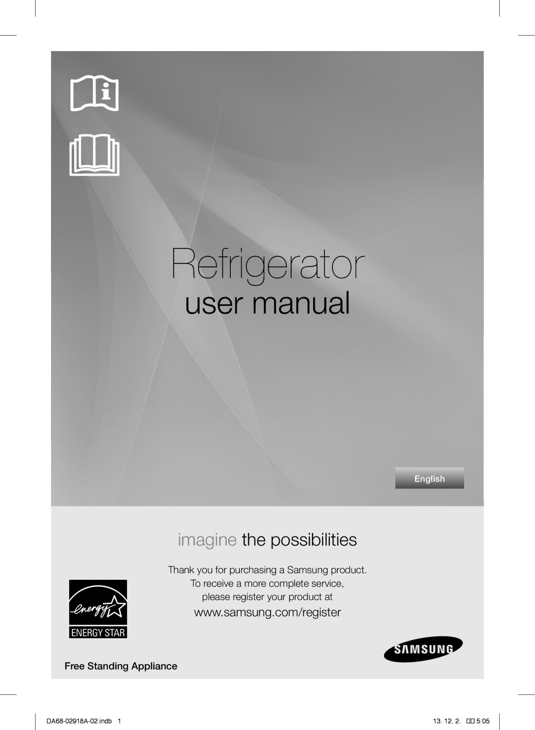 Samsung RF32FMQDBSR user manual Refrigerator 