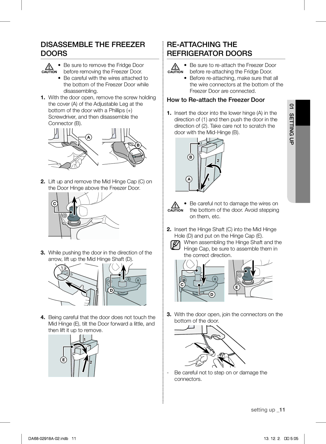 Samsung RF32FMQDBSR Disassemble the Freezer Doors, RE-ATTACHING Refrigerator Doors, How to Re-attach the Freezer Door 