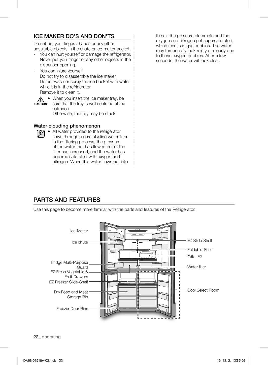 Samsung RF32FMQDBSR user manual Parts and Features, ICE Maker DO’S and DON’TS, Water clouding phenomenon 