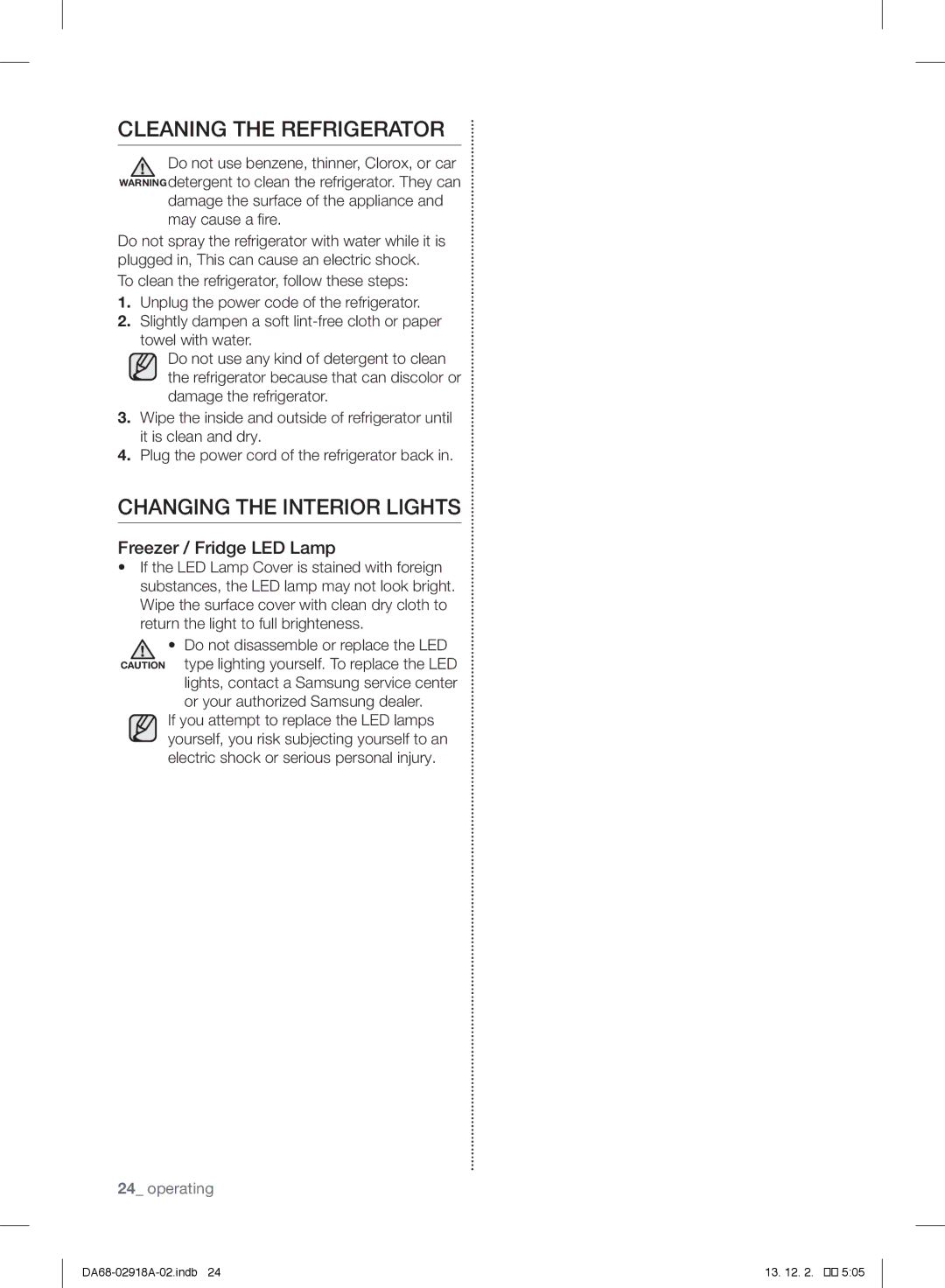 Samsung RF32FMQDBSR user manual Cleaning the Refrigerator, Changing the Interior Lights, Freezer / Fridge LED Lamp 