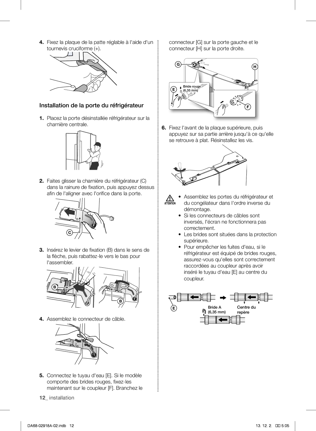 Samsung RF32FMQDBSR user manual Installation de la porte du réfrigérateur 