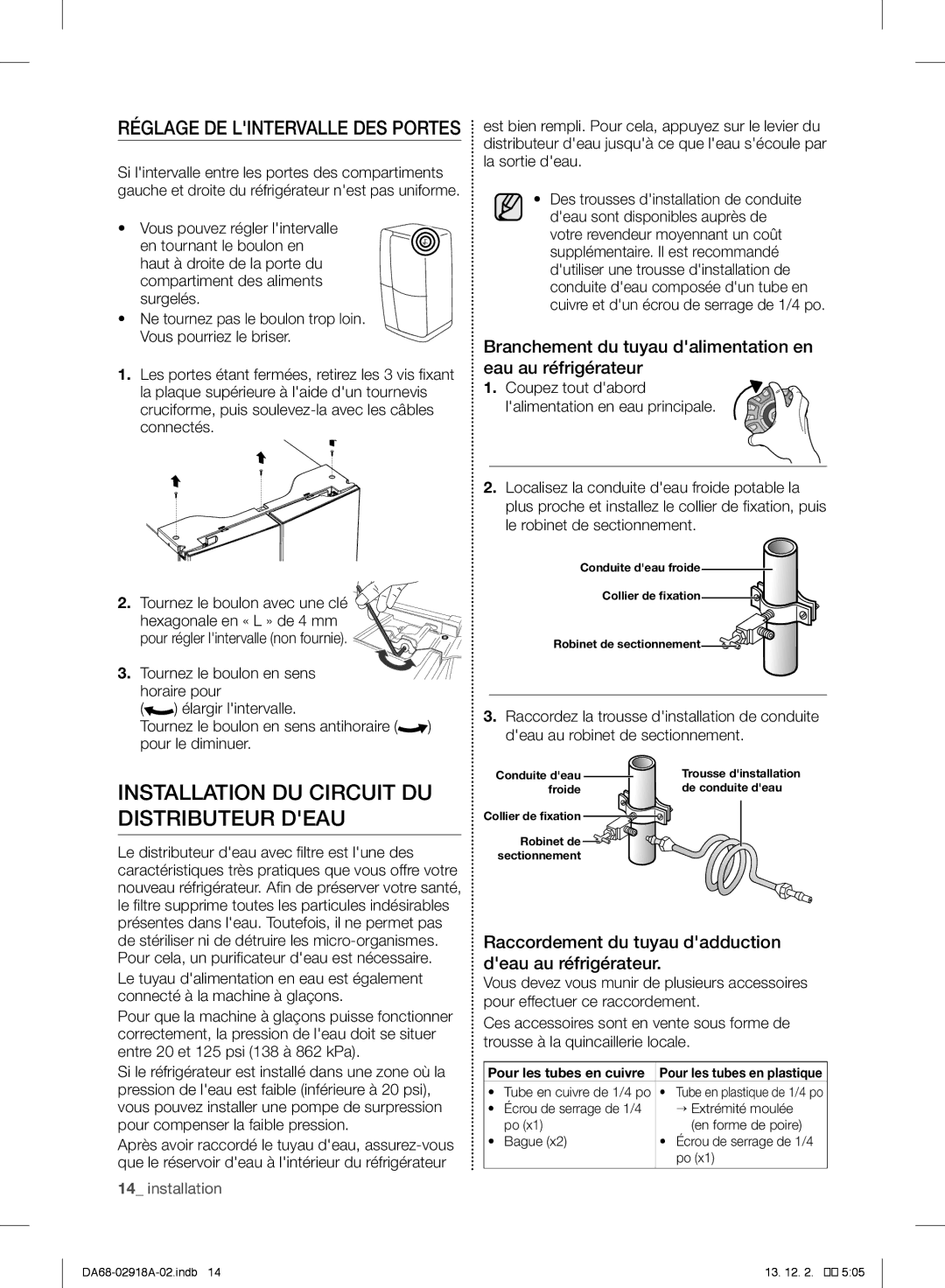 Samsung RF32FMQDBSR Installation DU Circuit DU Distributeur Deau, Raccordement du tuyau dadduction deau au réfrigérateur 