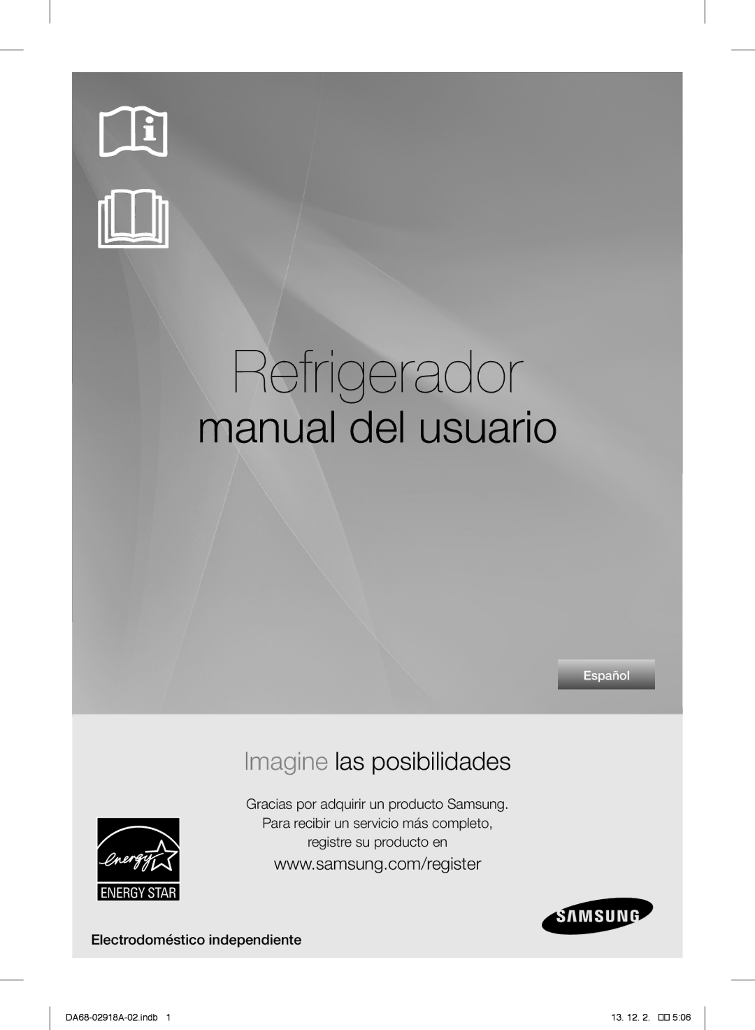 Samsung RF32FMQDBSR user manual Refrigerador 