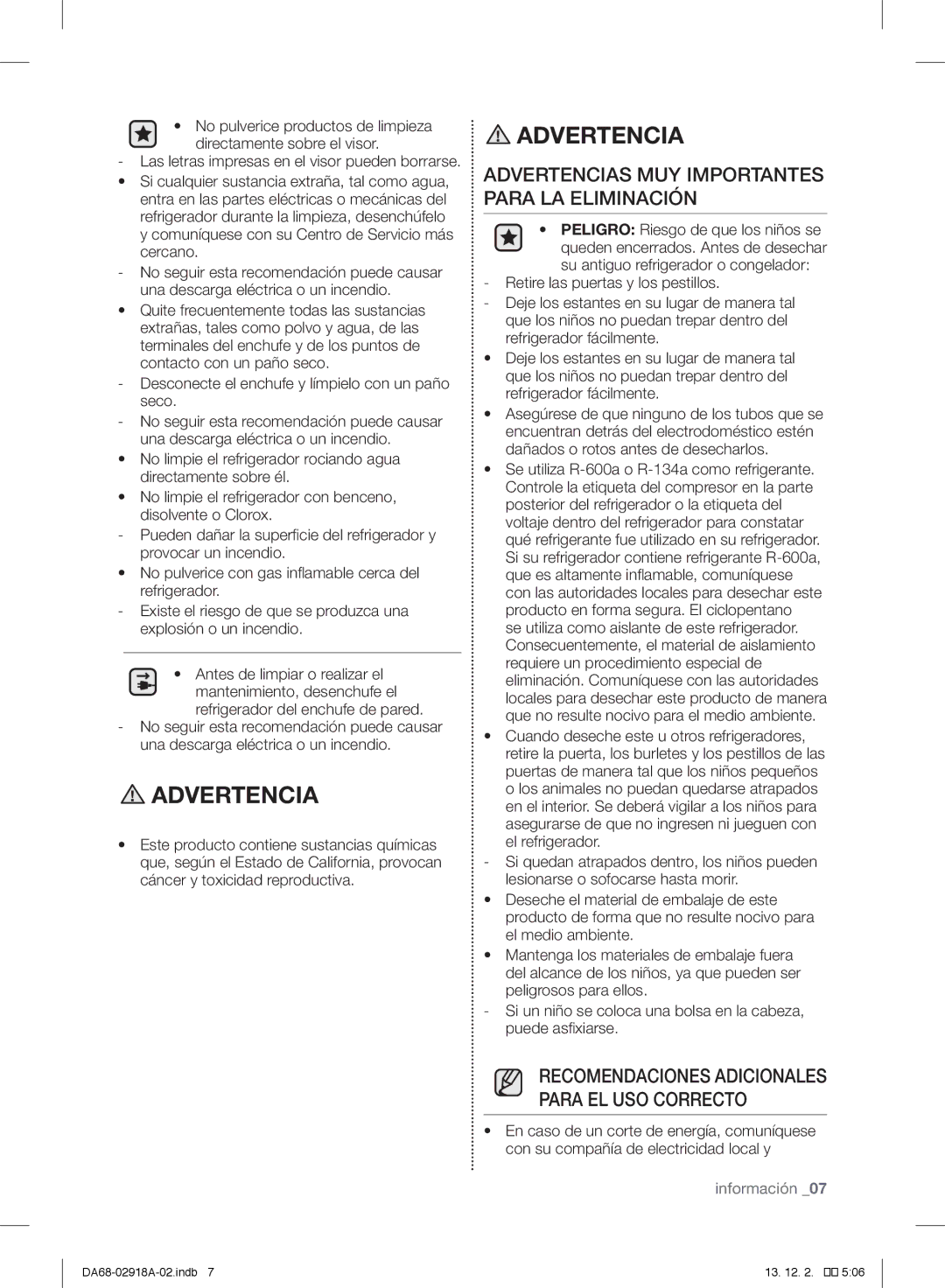 Samsung RF32FMQDBSR Advertencias MUY Importantes Para LA Eliminación, Desconecte el enchufe y límpielo con un paño seco 