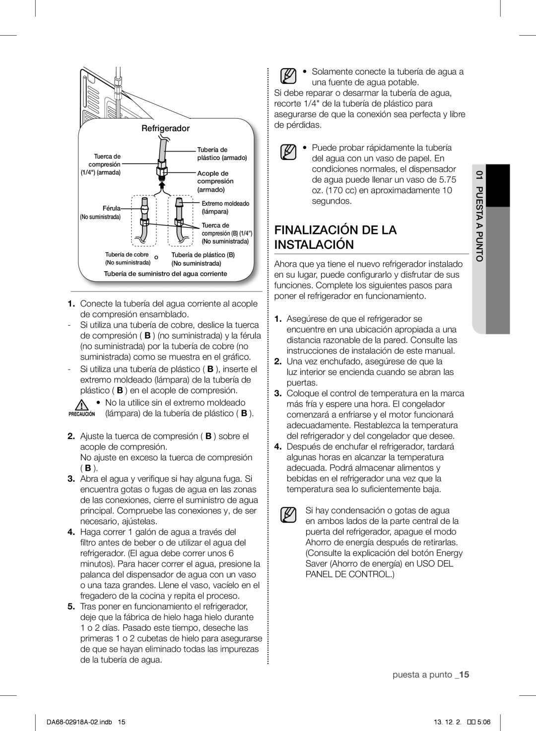 Samsung RF32FMQDBSR user manual Finalización DE LA Instalación, De pérdidas, De agua puede llenar un vaso de 